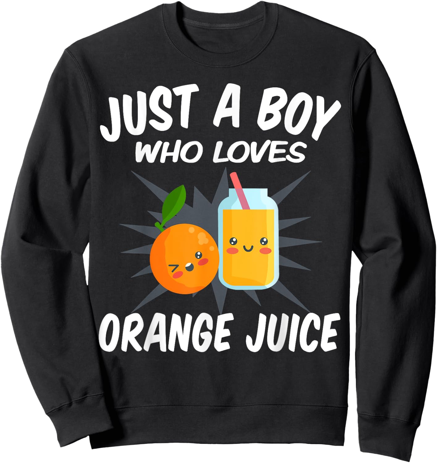 Just A Boy Who Loves Orange Juice – Funny Orange Juice Sweatshirt - Sweatshirt | Black