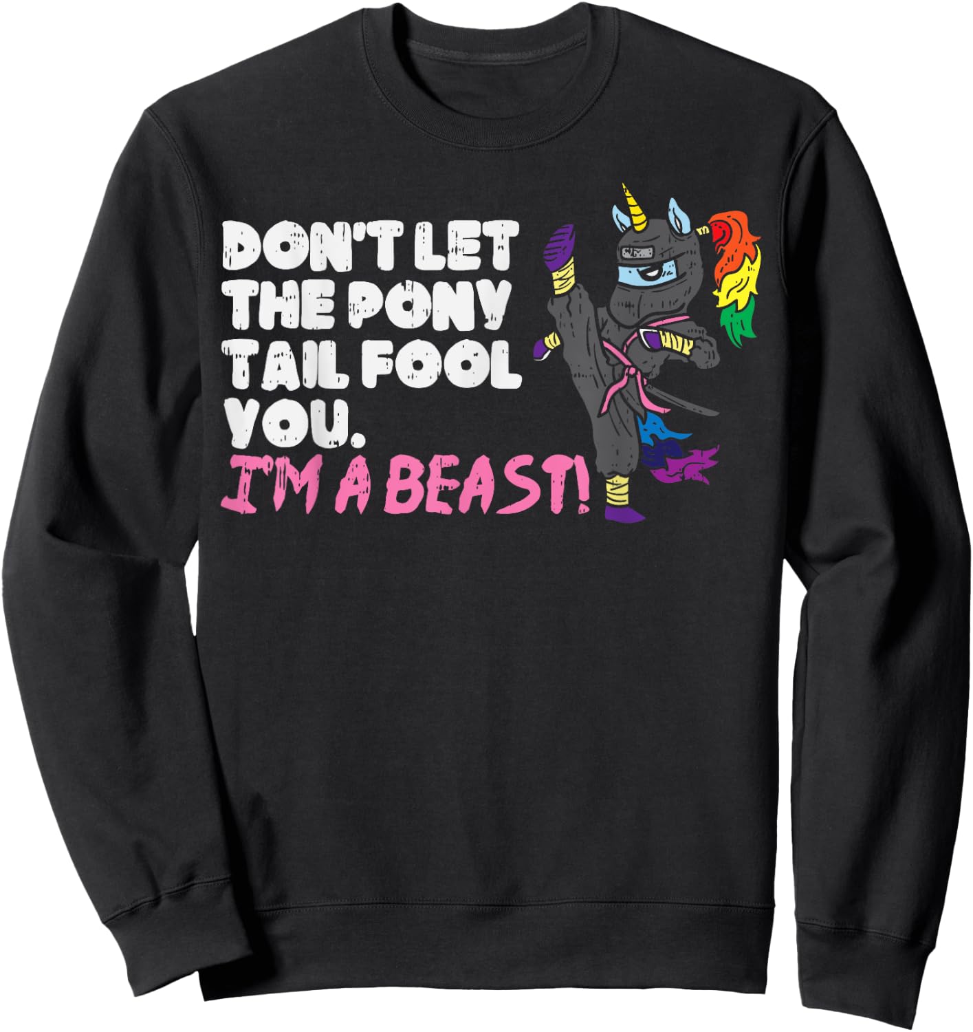 Karate Ninja Unicorn Ponytail Beast Martial Arts Girls Gift Sweatshirt - Sweatshirt | Black