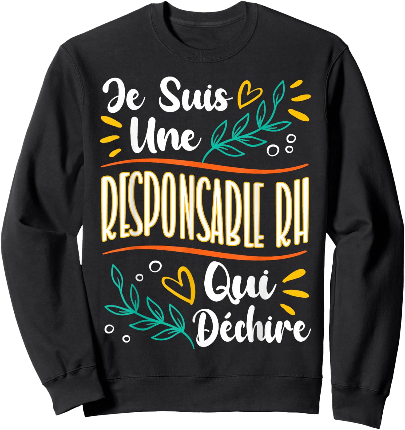 An HR Manager Who Rears Gift Human Resources , Black, S Sweatshirt - Sweatshirt | Black