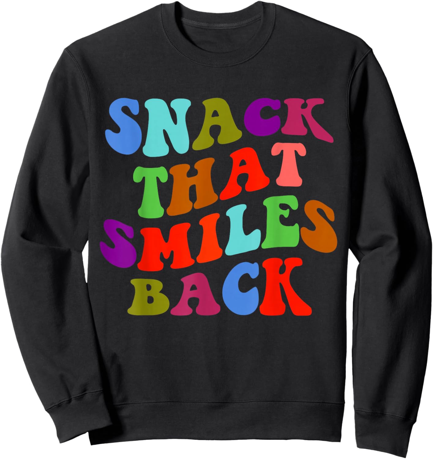 Snack That Smiles Back Sweatshirt - Sweatshirt | Black