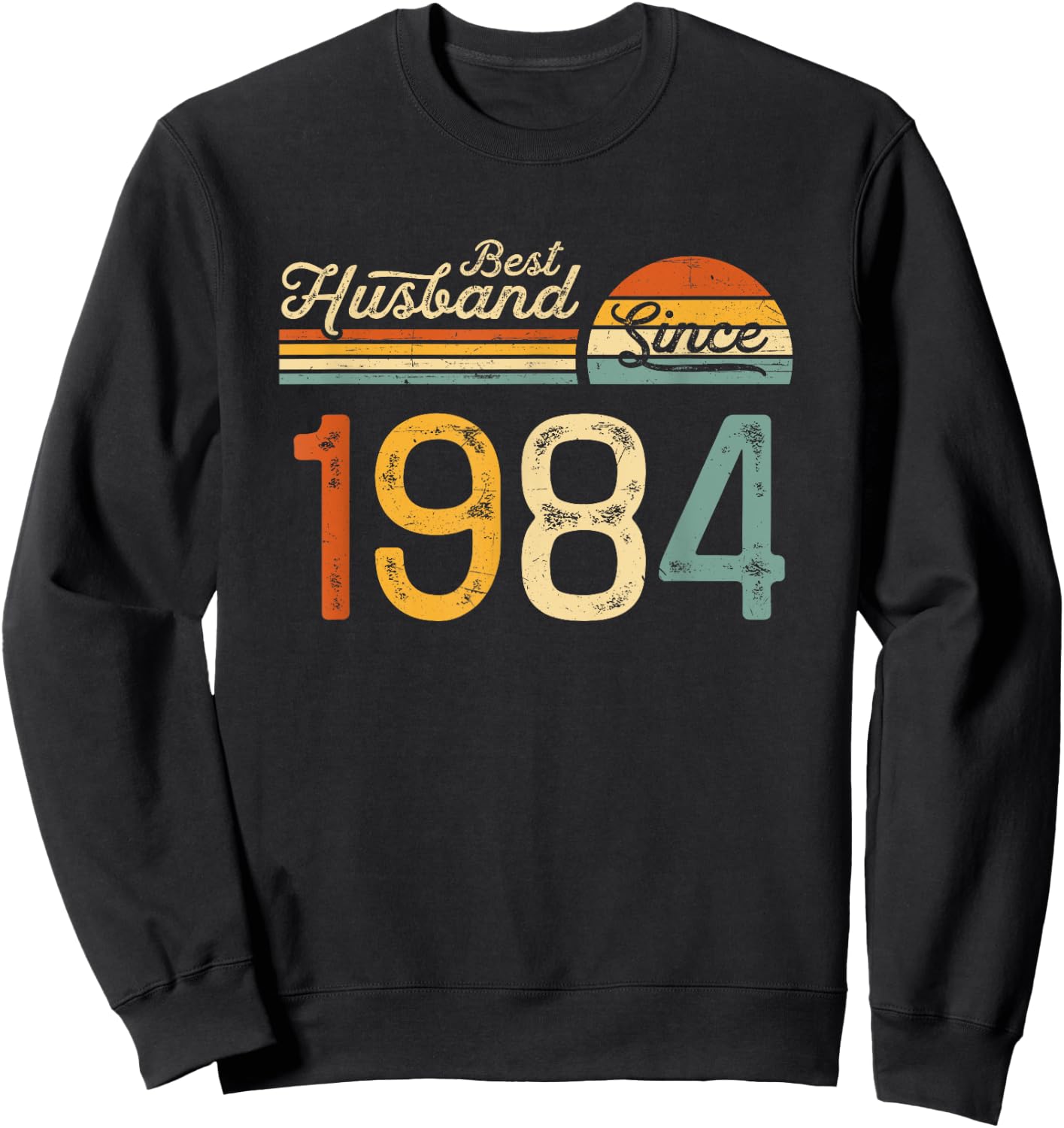 41st wedding anniversary 41 years - Best Husband Since 1984 Sweatshirt - Sweatshirt | Black