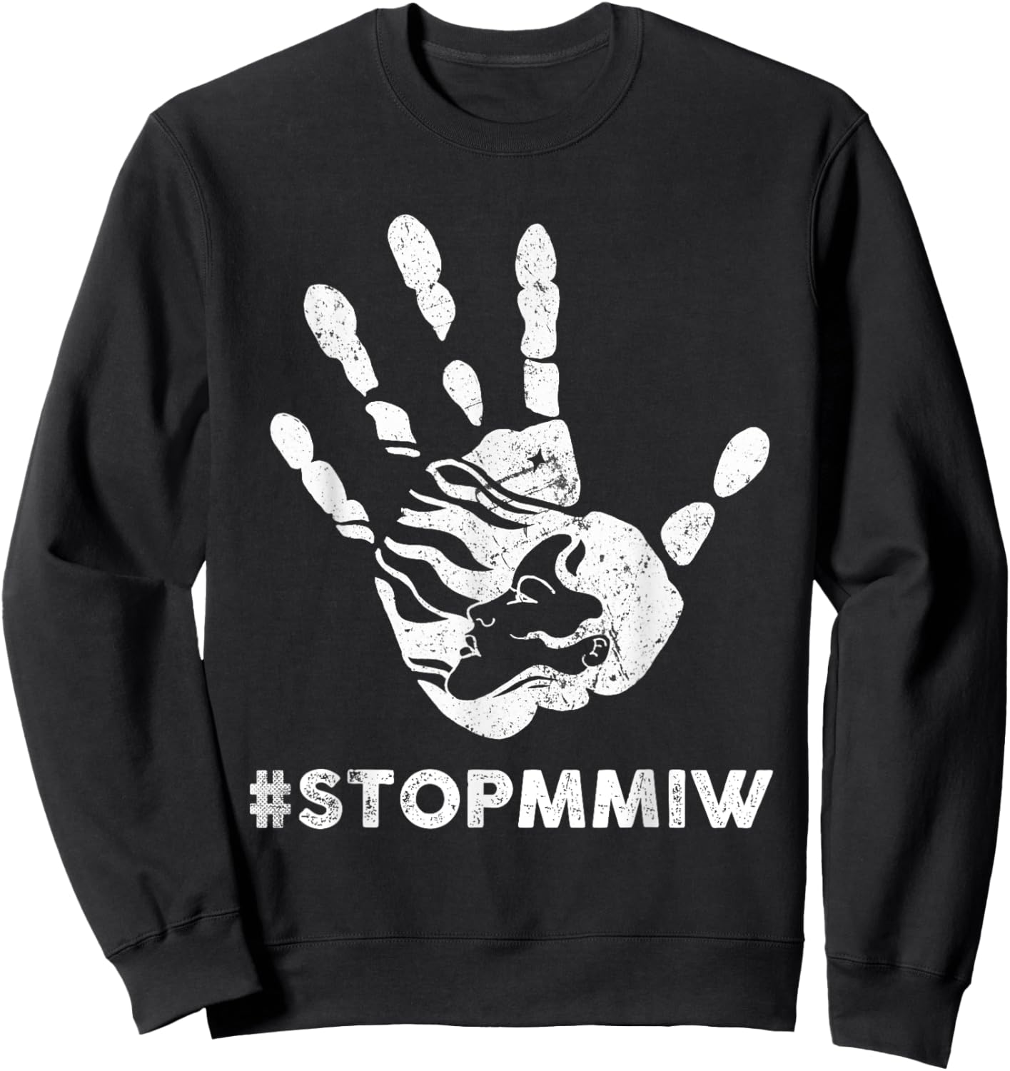 Stop MMIW American Indigenous Women Sweatshirt - Sweatshirt | Black