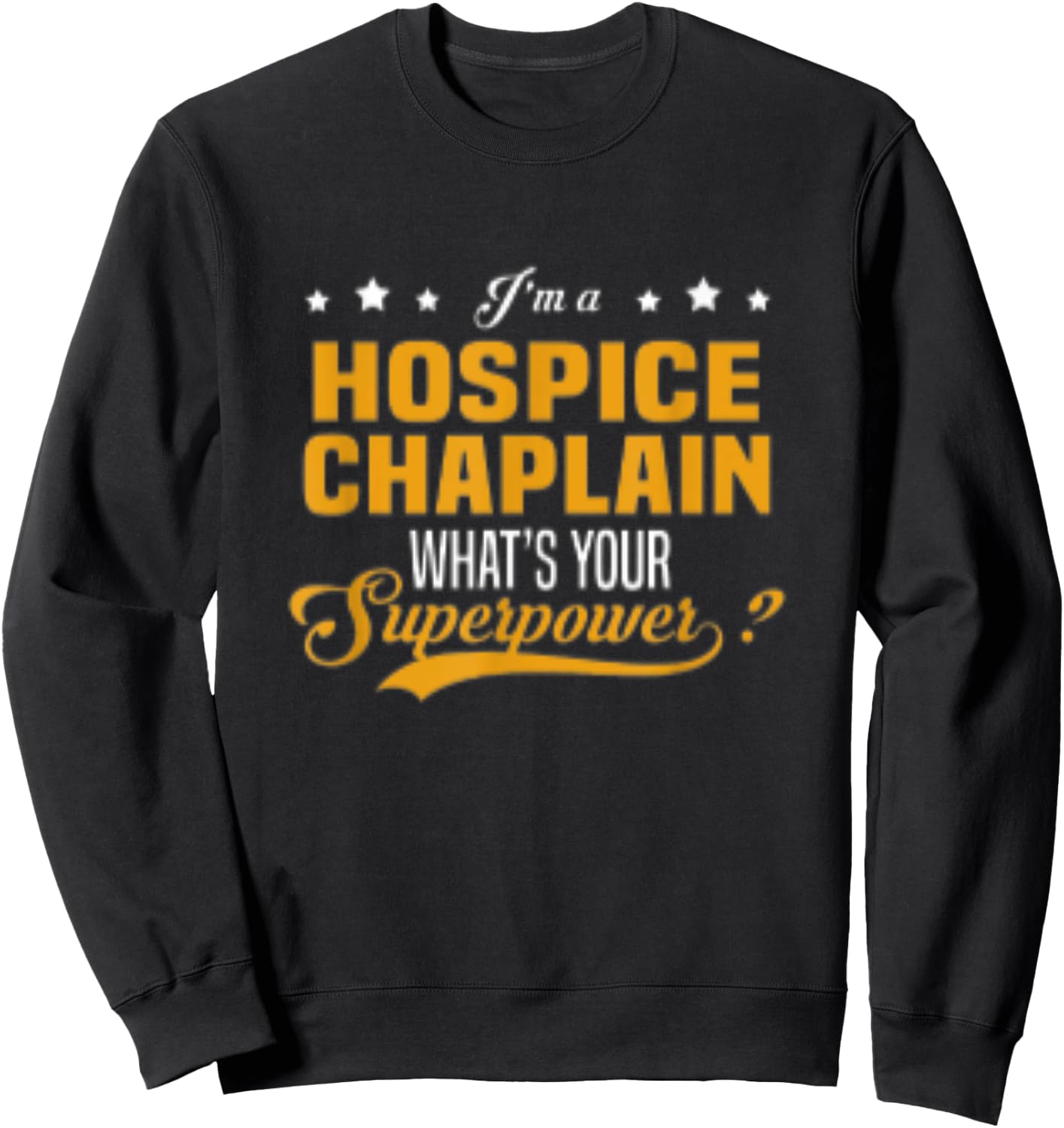 Hospice Chaplain Sweatshirt - Sweatshirt | Black