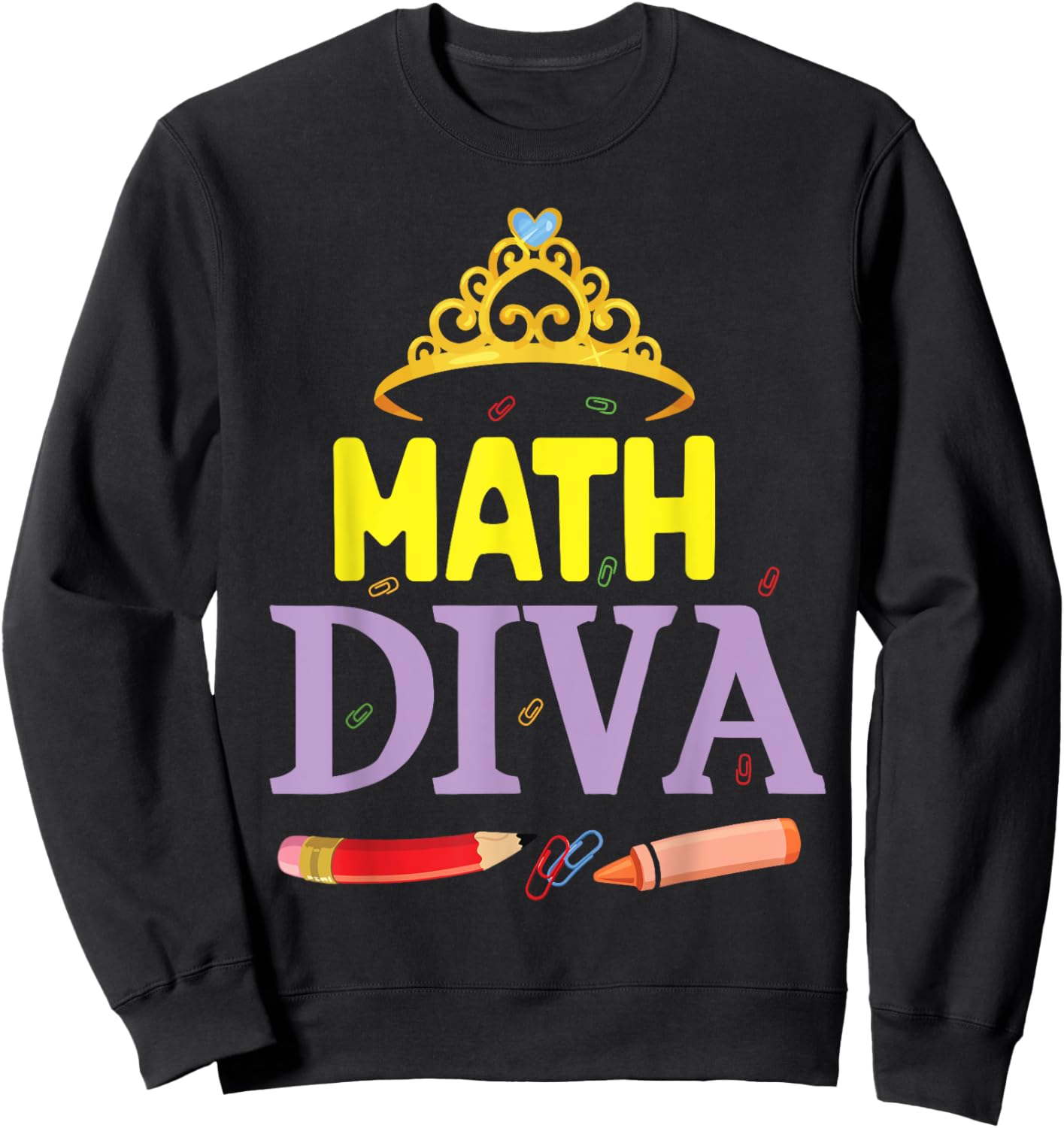 Math Diva Student Senior Teacher Happy Back To School Day Sweatshirt - Sweatshirt | Black