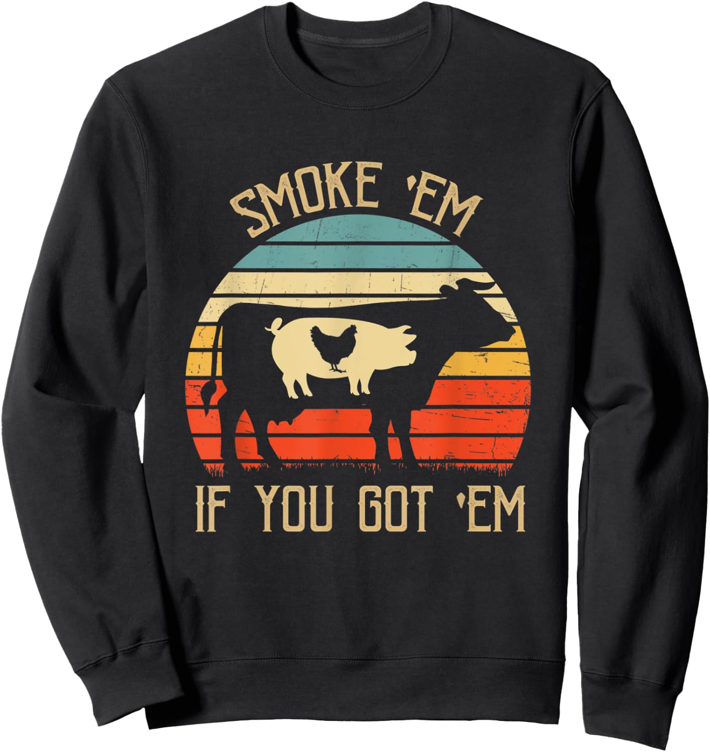 Smoke If You Got Them Funny Grill Grilling Barbecue BBQ Sweatshirt - Sweatshirt | Black