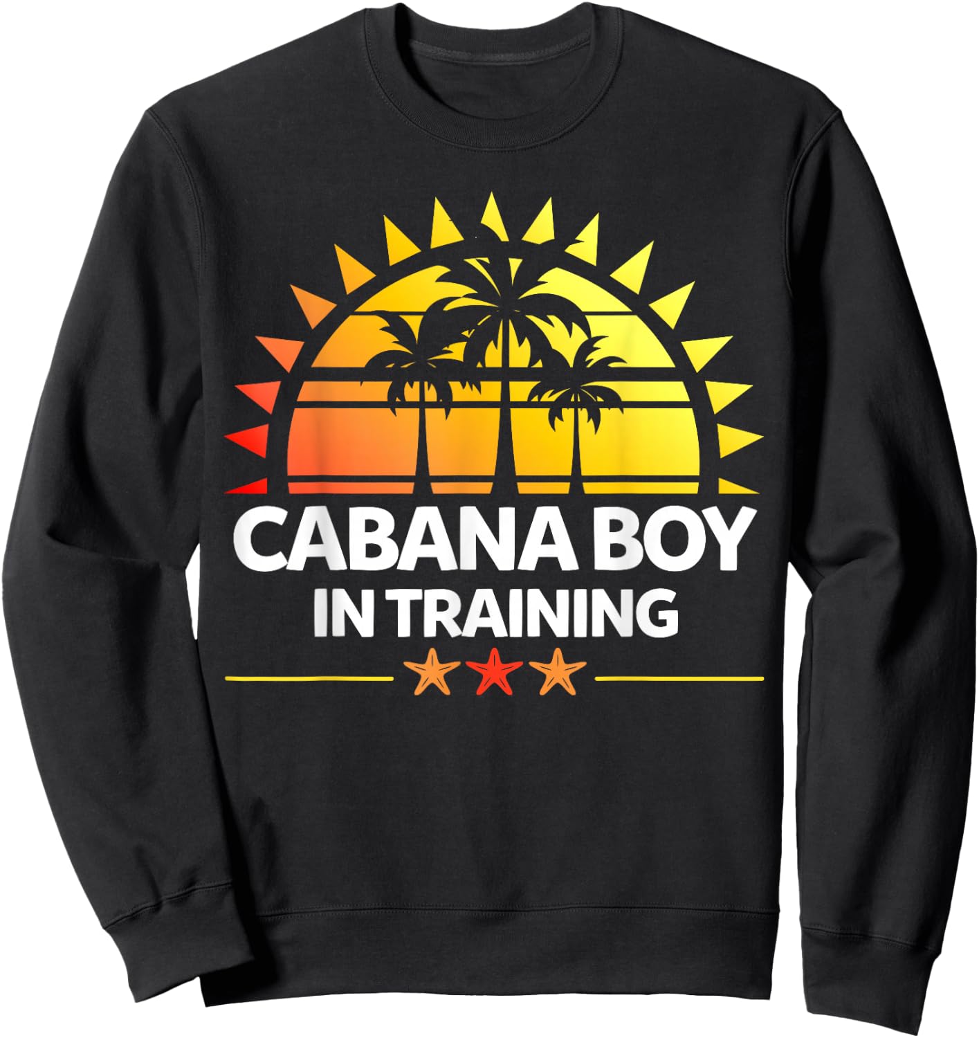 Cabana Boy In Training Men's Boys Gift Sweatshirt - Sweatshirt | Black