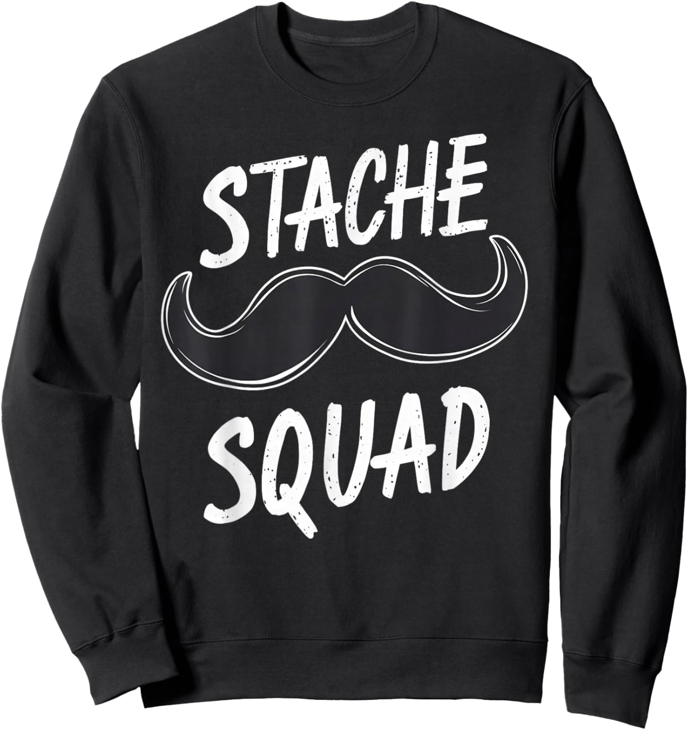 Stache Squad Mustache Group Costume Sweatshirt - Sweatshirt | Black