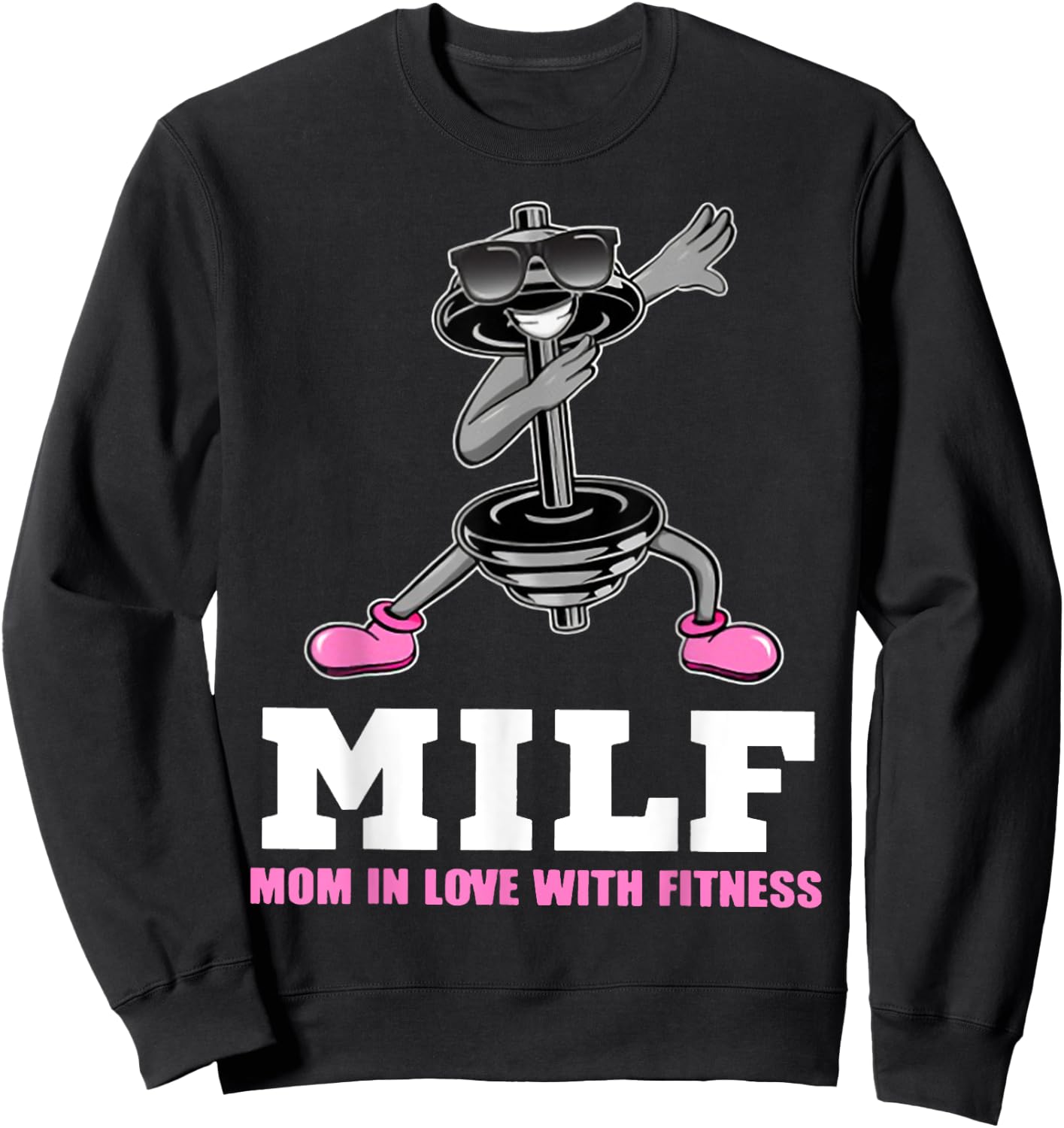 Milf Mom In Love With Fitness WEIGHT LIFTING Sweatshirt - Sweatshirt | Black