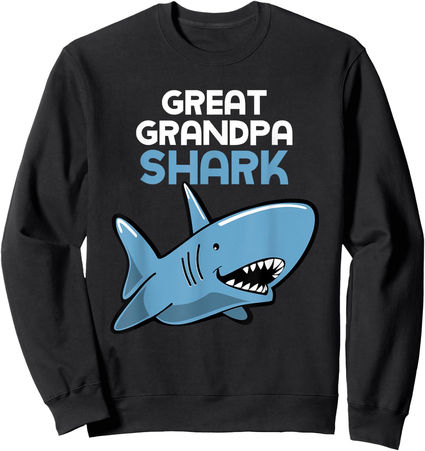 Great Grandpa Shark Funny Family Sweatshirt - Sweatshirt | Black