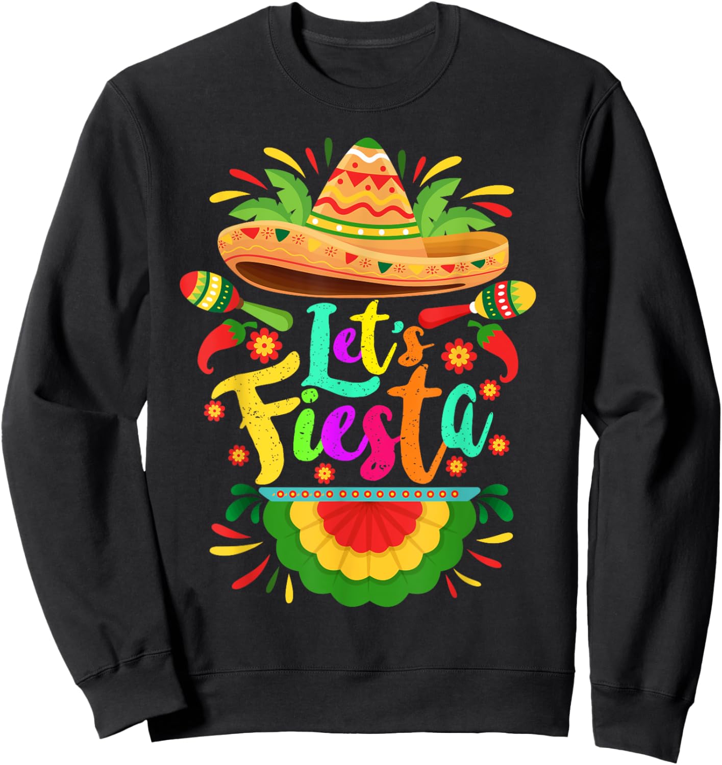 Let's Fiesta Cinco De Mayo Mexican Party Let's Fiesta Sweatshirt - Sweatshirt | Black