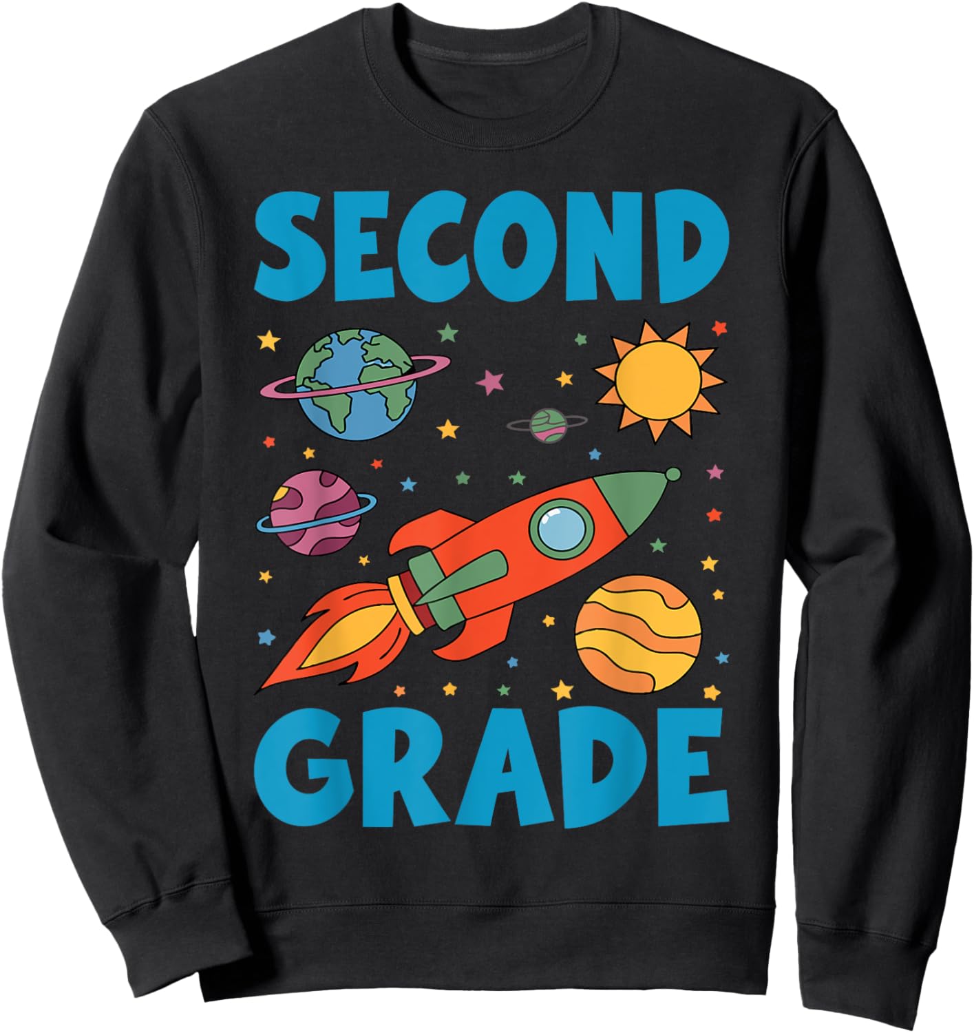 Second Grade Outer Space Solar System Planet 2nd Grade Sweatshirt - Sweatshirt | Black