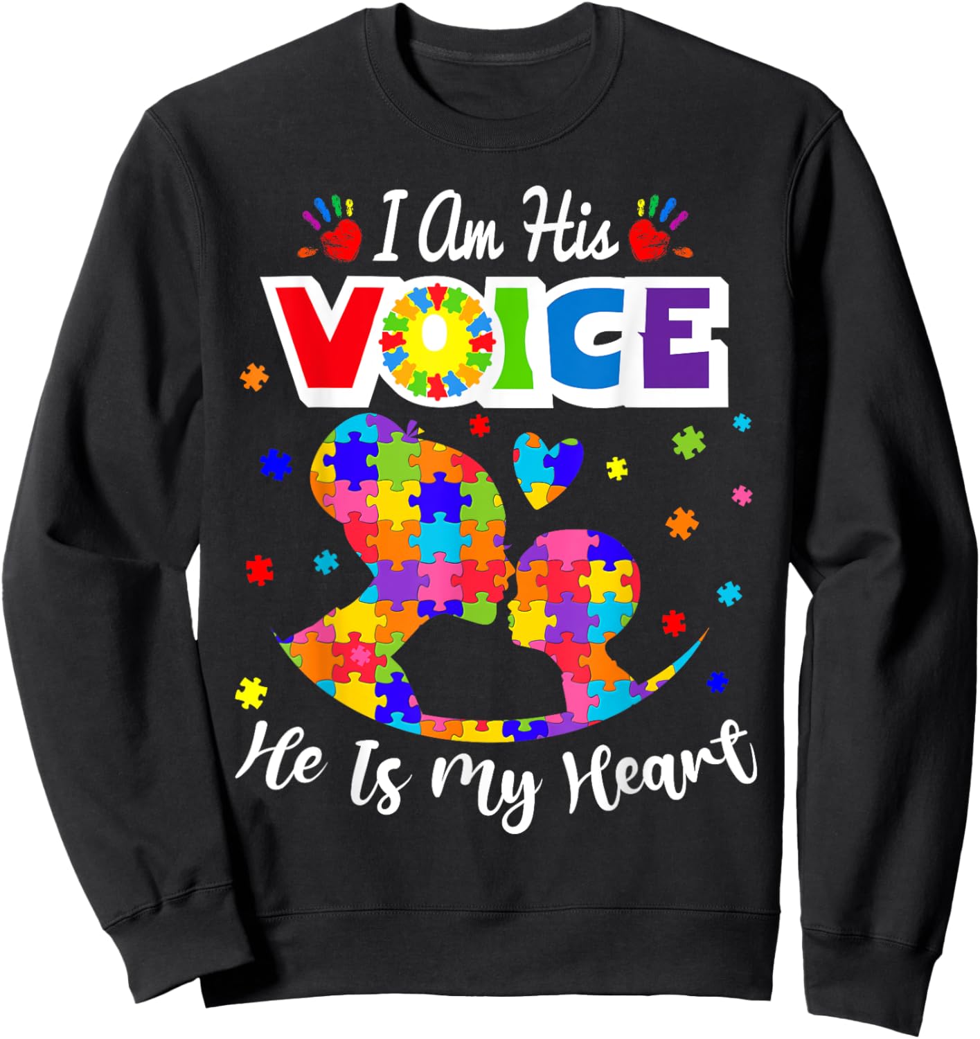 Autism Mom I'm His Voice He Is My Heart Autism Awareness Sweatshirt - Sweatshirt | Black