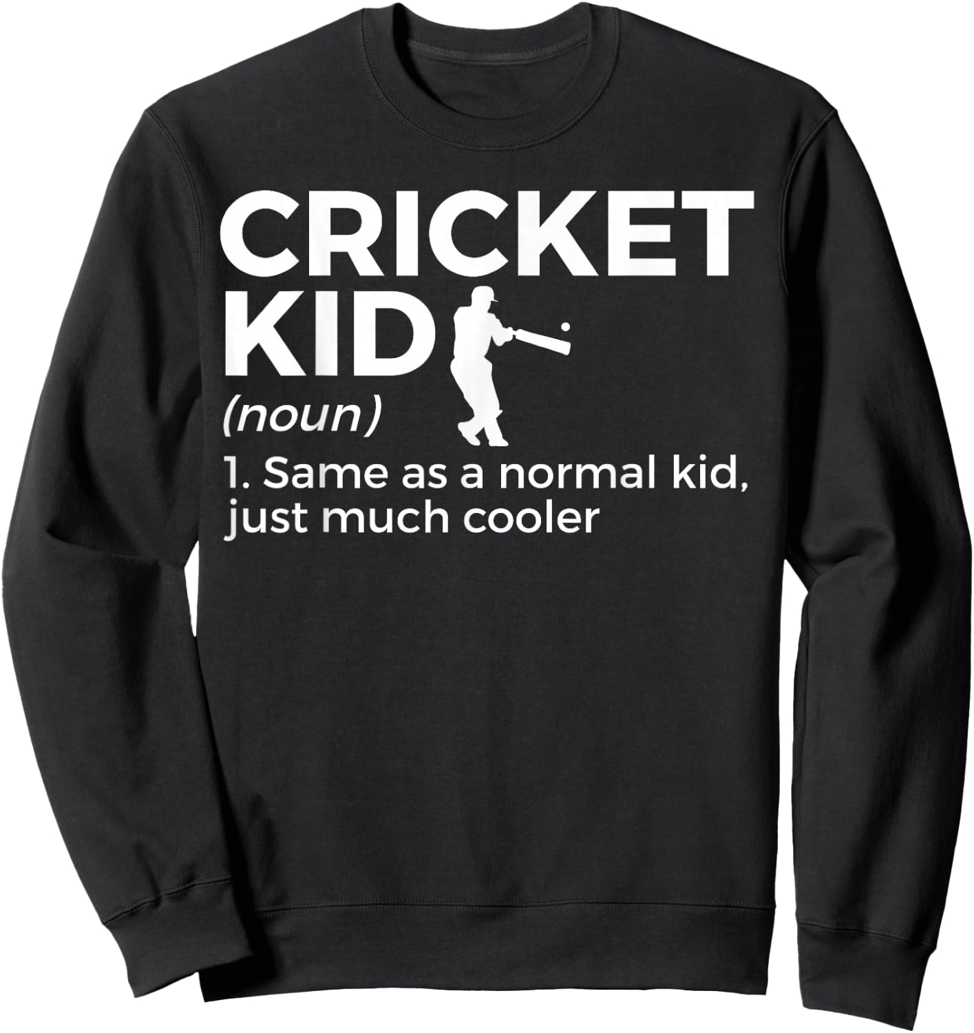 Funny Cricket Kid Definition Sweatshirt - Sweatshirt | Black