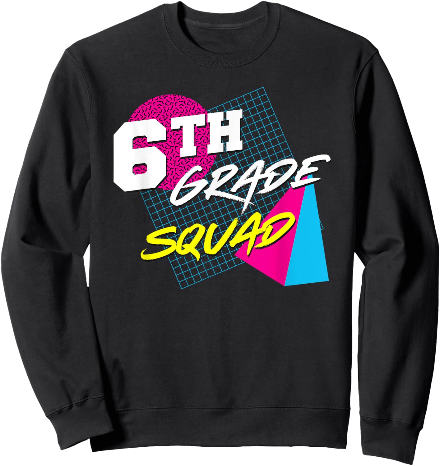 6th Grade Squad - Vintage 80s Style Teacher Team Women Kids Sweatshirt - Sweatshirt | Black