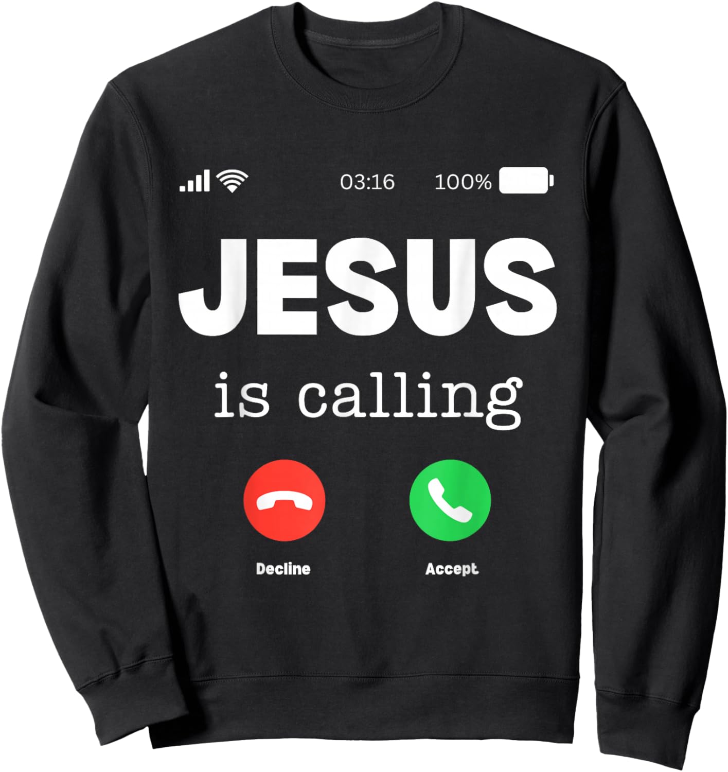 Classic Jesus Is Calling Sweatshirt - Sweatshirt | Black