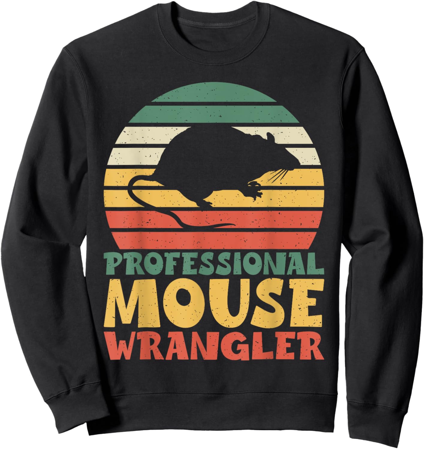 Professional Mouse Wrangler Mouse Sweatshirt - Sweatshirt | Black