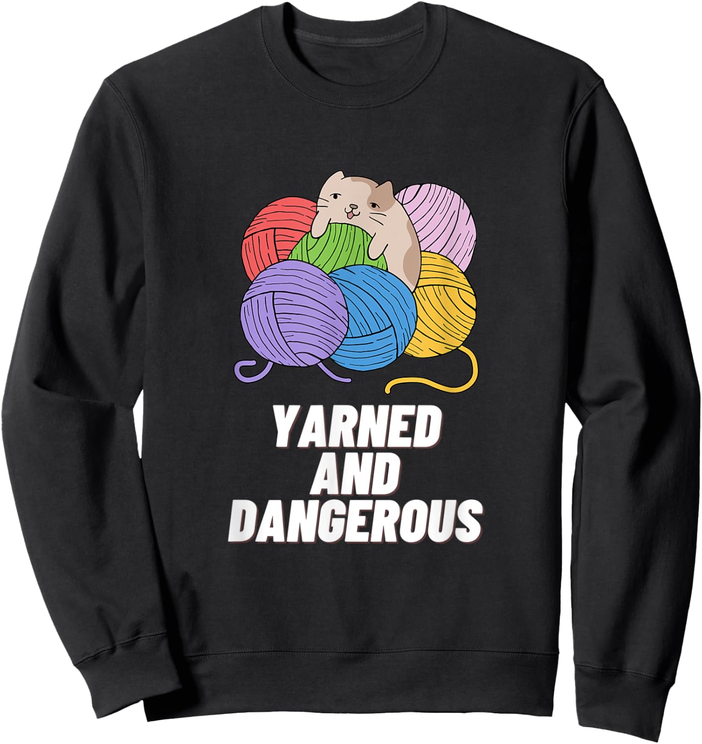 Yarned And Dangerous Funny Sewer Design Sewing Pun Sew Lover Sweatshirt - Sweatshirt | Black