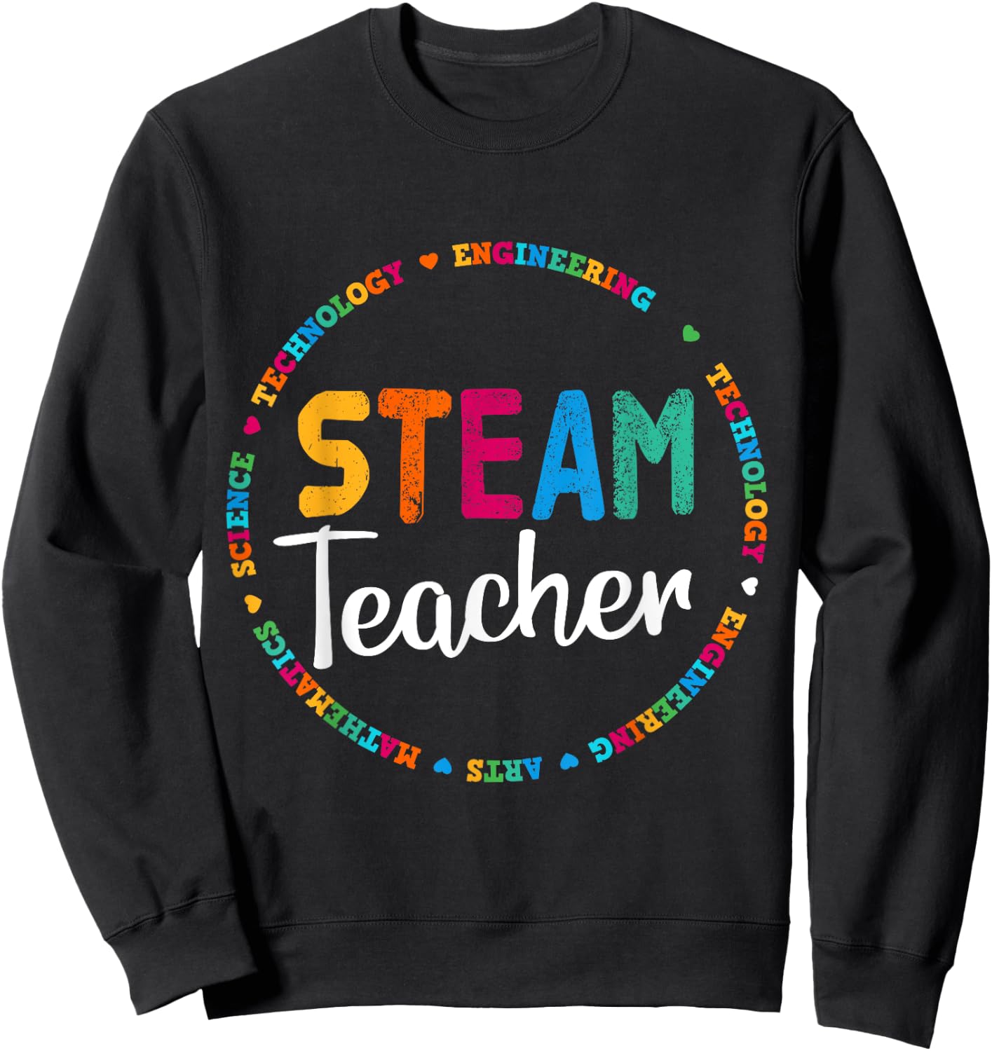 STEAM Teacher Back to School STEM special Sweatshirt - Sweatshirt | Black