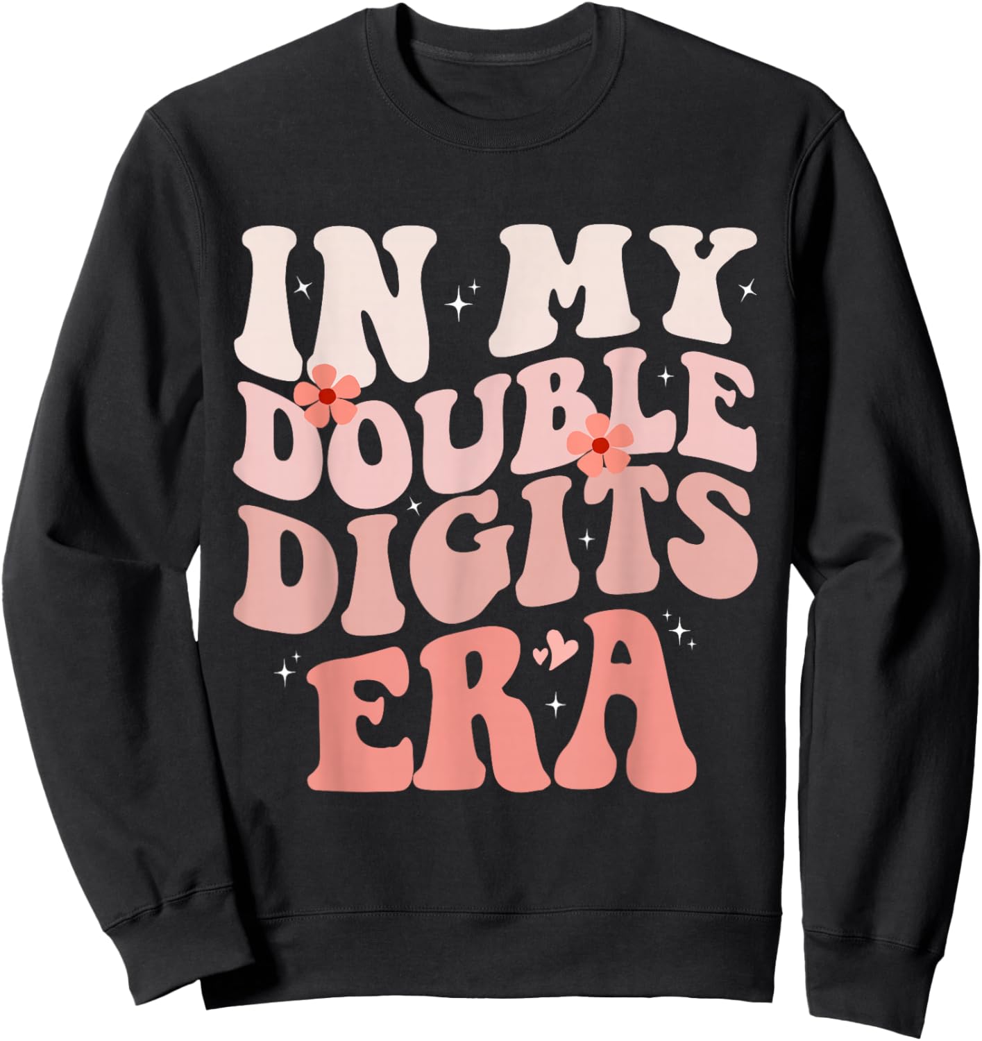 Birthday Groovy Era Girls In My Double Digits Era Sweatshirt - Sweatshirt | Black