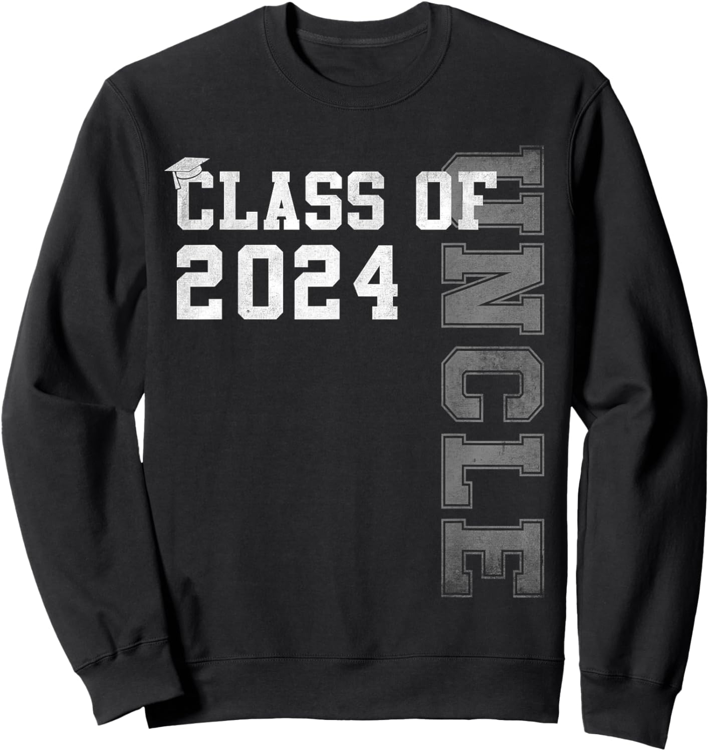 Uncle Senior 2024 Proud Uncle Of A Class Of 2024 Graduate Sweatshirt - Sweatshirt | Black