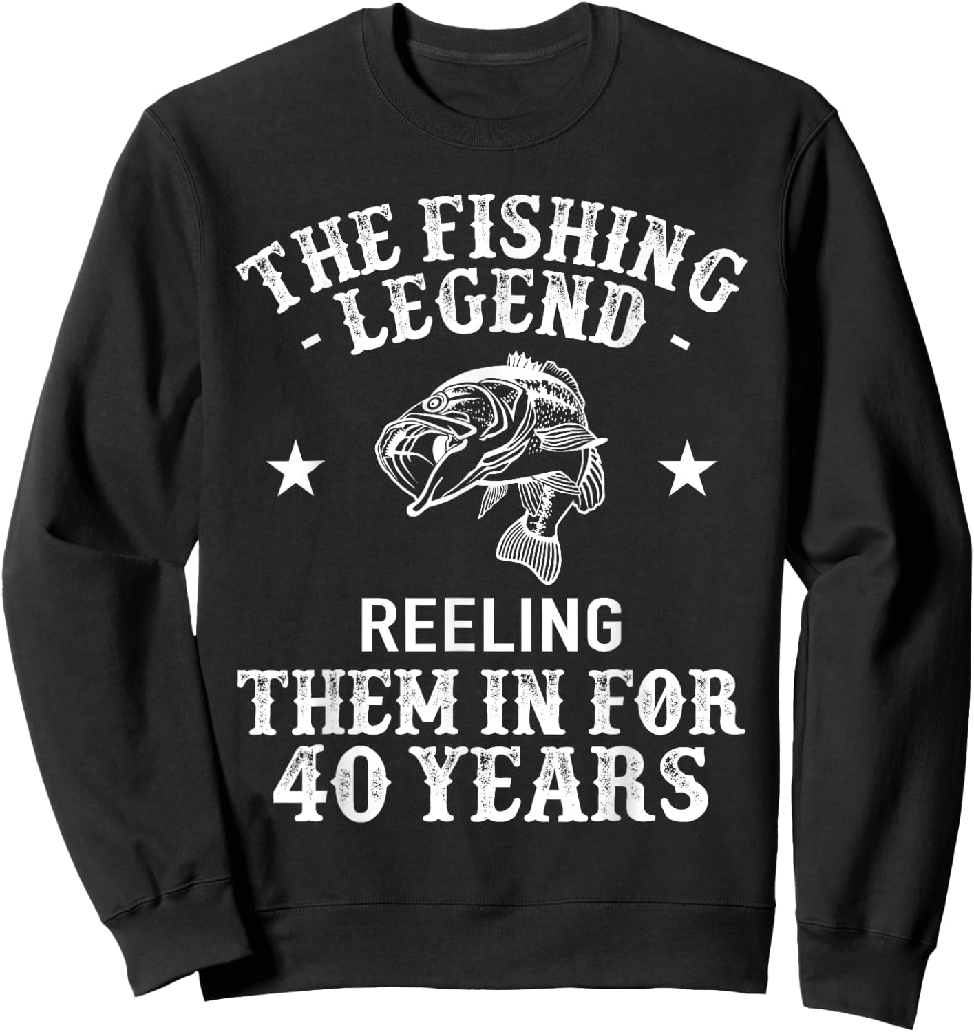 40th birthday Fisherman Fishing Legend Sweatshirt - Sweatshirt | Black