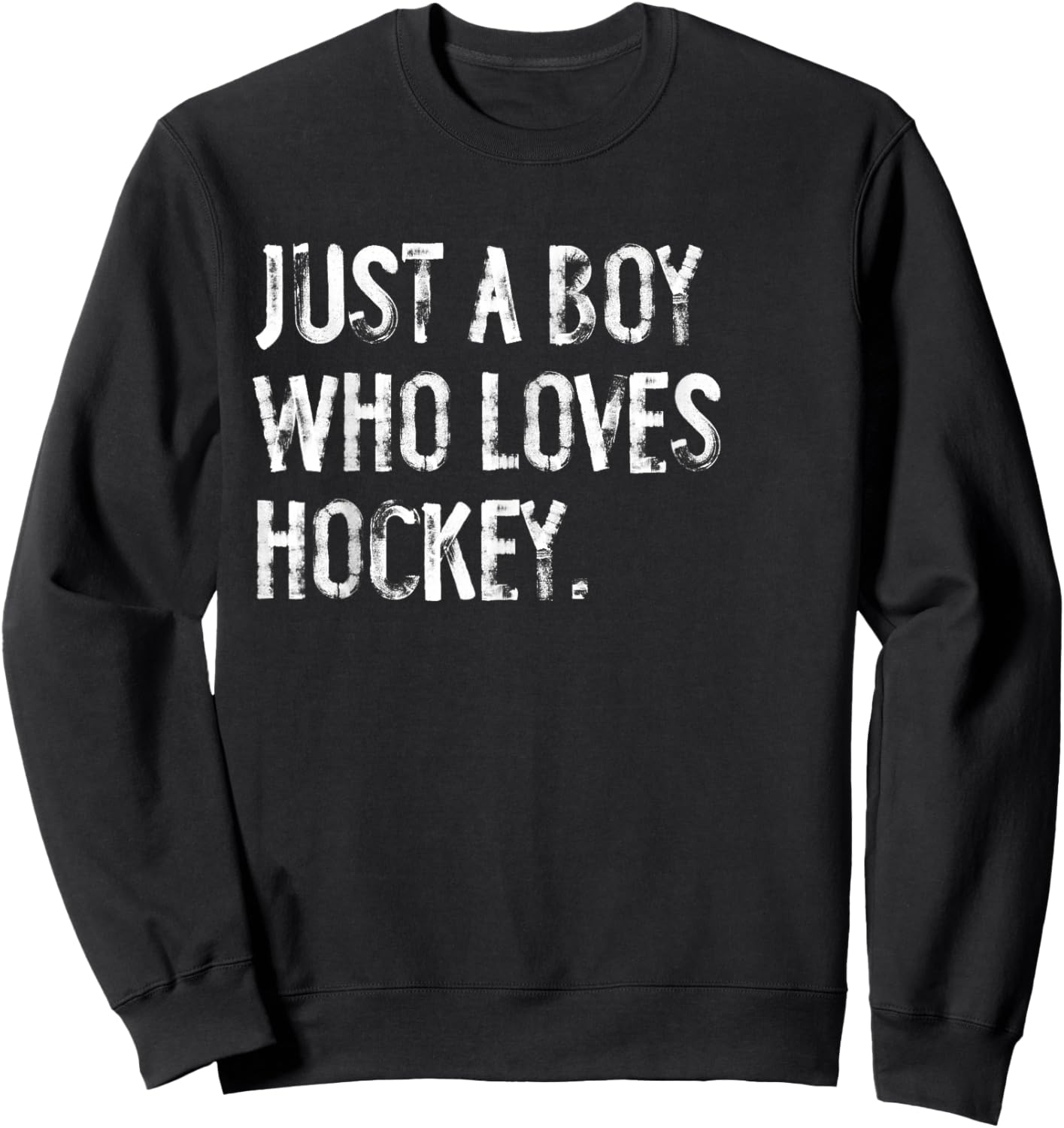 Just A Boy Who Loves Hockey Sweatshirt - Sweatshirt | Black