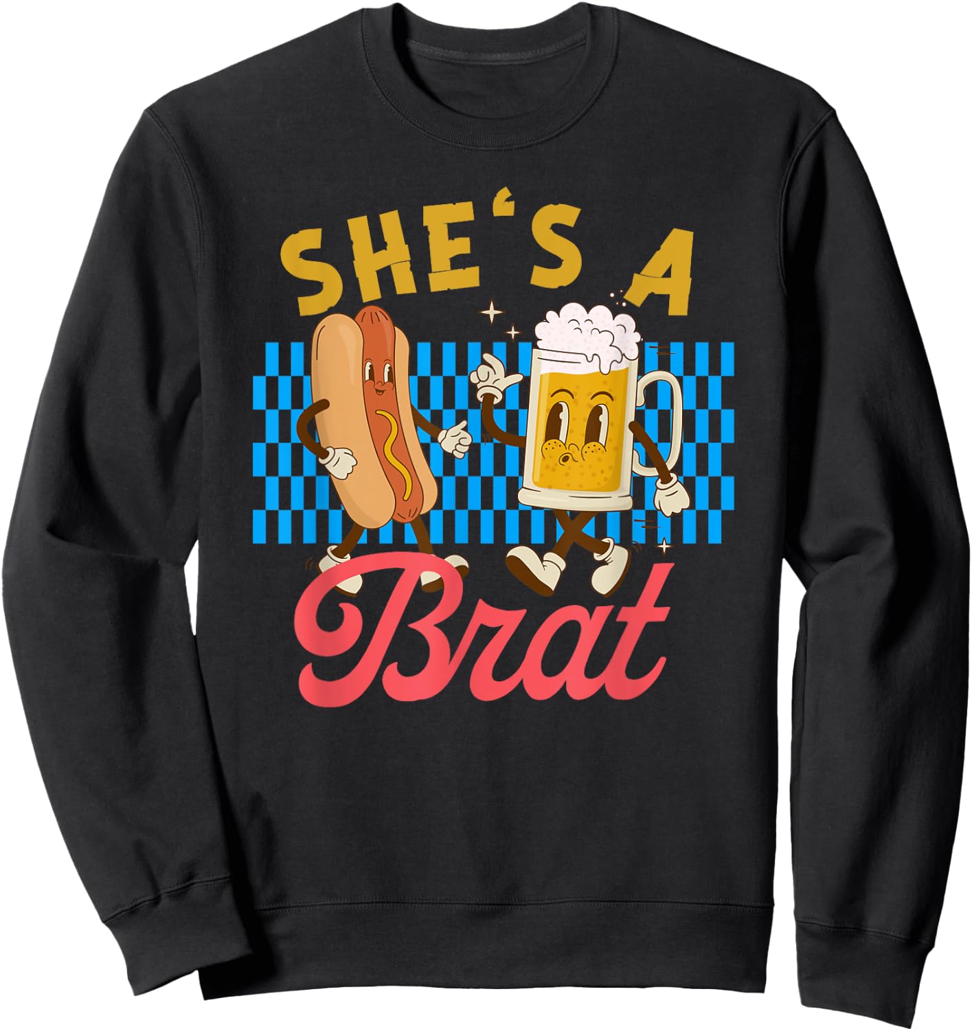 Oktoberfest Couples She’s A Brat Drinking German Beer Sweatshirt - Sweatshirt | Black