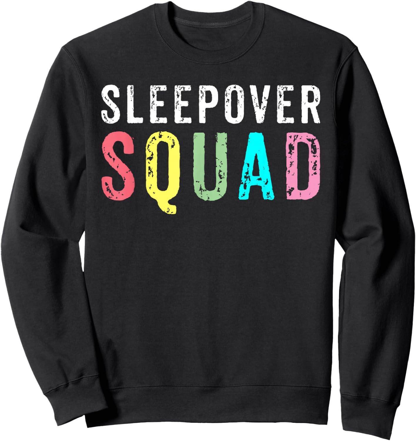 Sleepover Squad Slumber Party Overnight Pajama Sweatshirt - Sweatshirt | Black