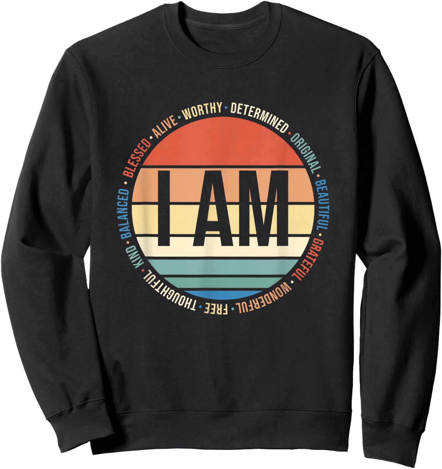 70s Retro Positive Affirmations Self Care Gift Mental Health Sweatshirt - Sweatshirt | Black