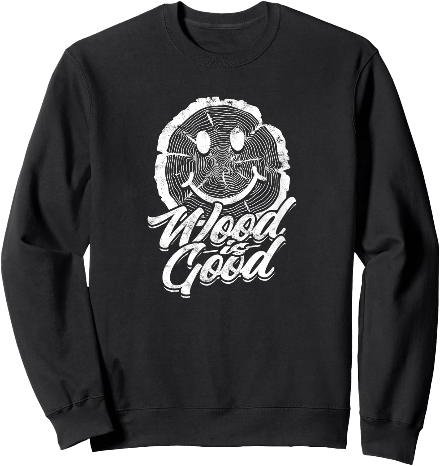 Wood is Good - Woodcraft Sweatshirt - Sweatshirt | Black
