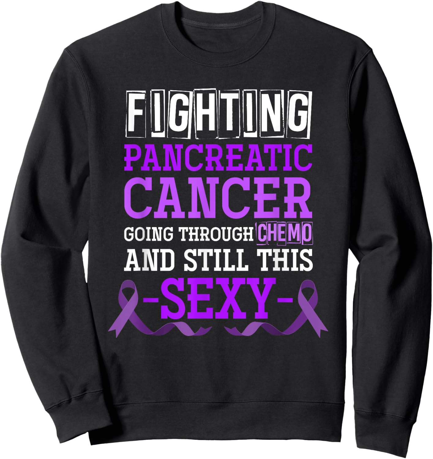 Fighting Pancreatic Cancer Sweatshirt - Sweatshirt | Black