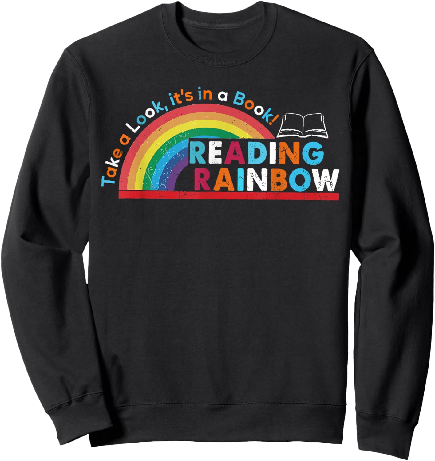 Take A Look A Book Vintage Reading Librarian Rainbow Sweatshirt - Sweatshirt | Black