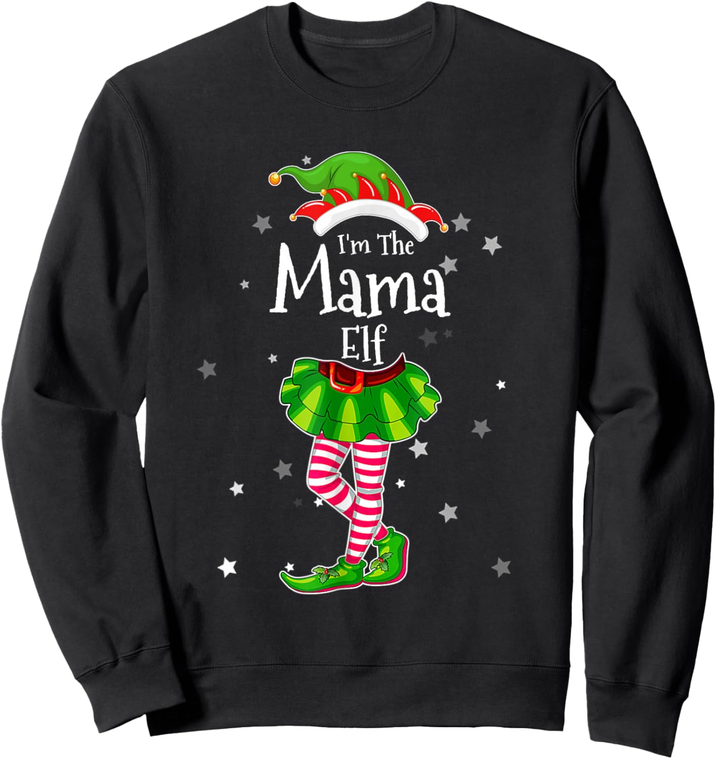 I'm The Mama Elf Matching Christmas Costume 2022 Sweatshirt - Sweatshirt | Black