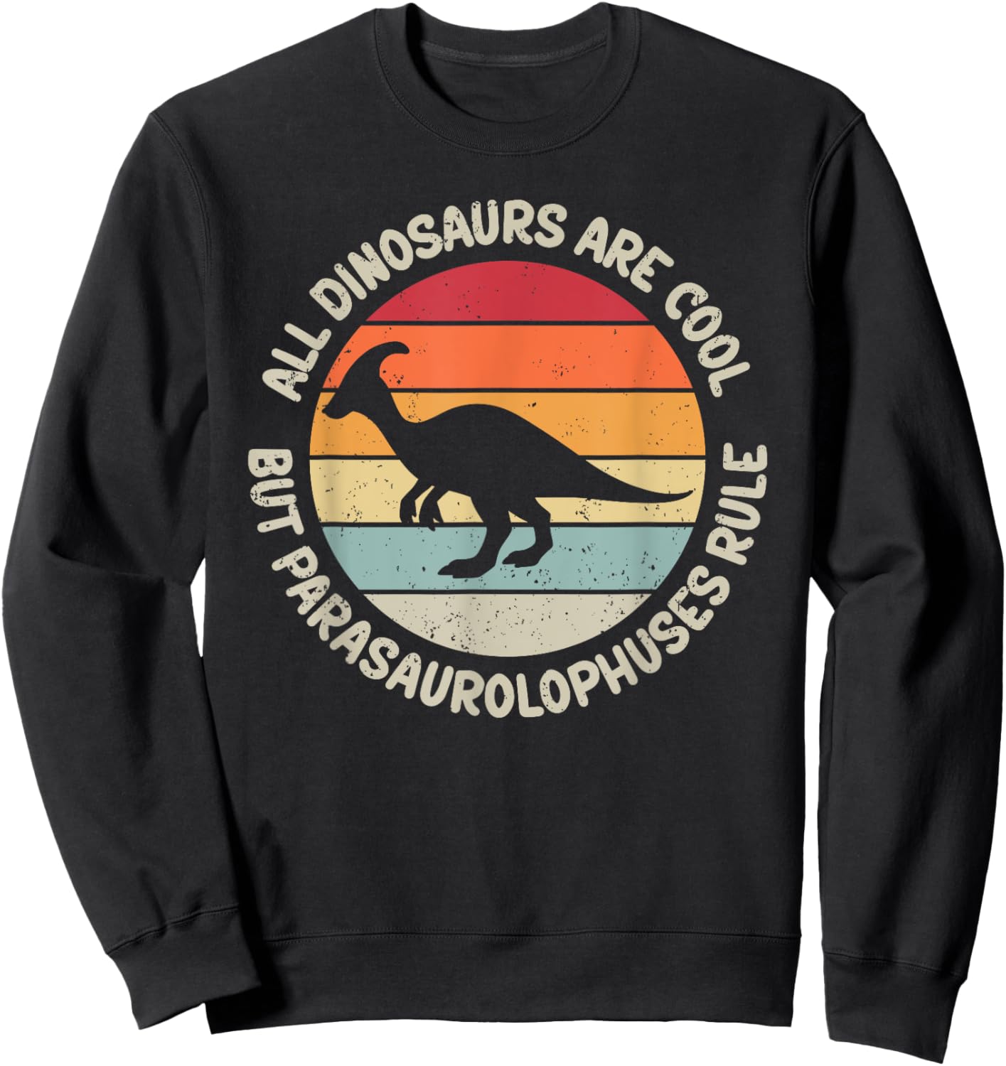 Parasaurolophuses Dinosaurs Parasaurolophus Sweatshirt - Sweatshirt | Black
