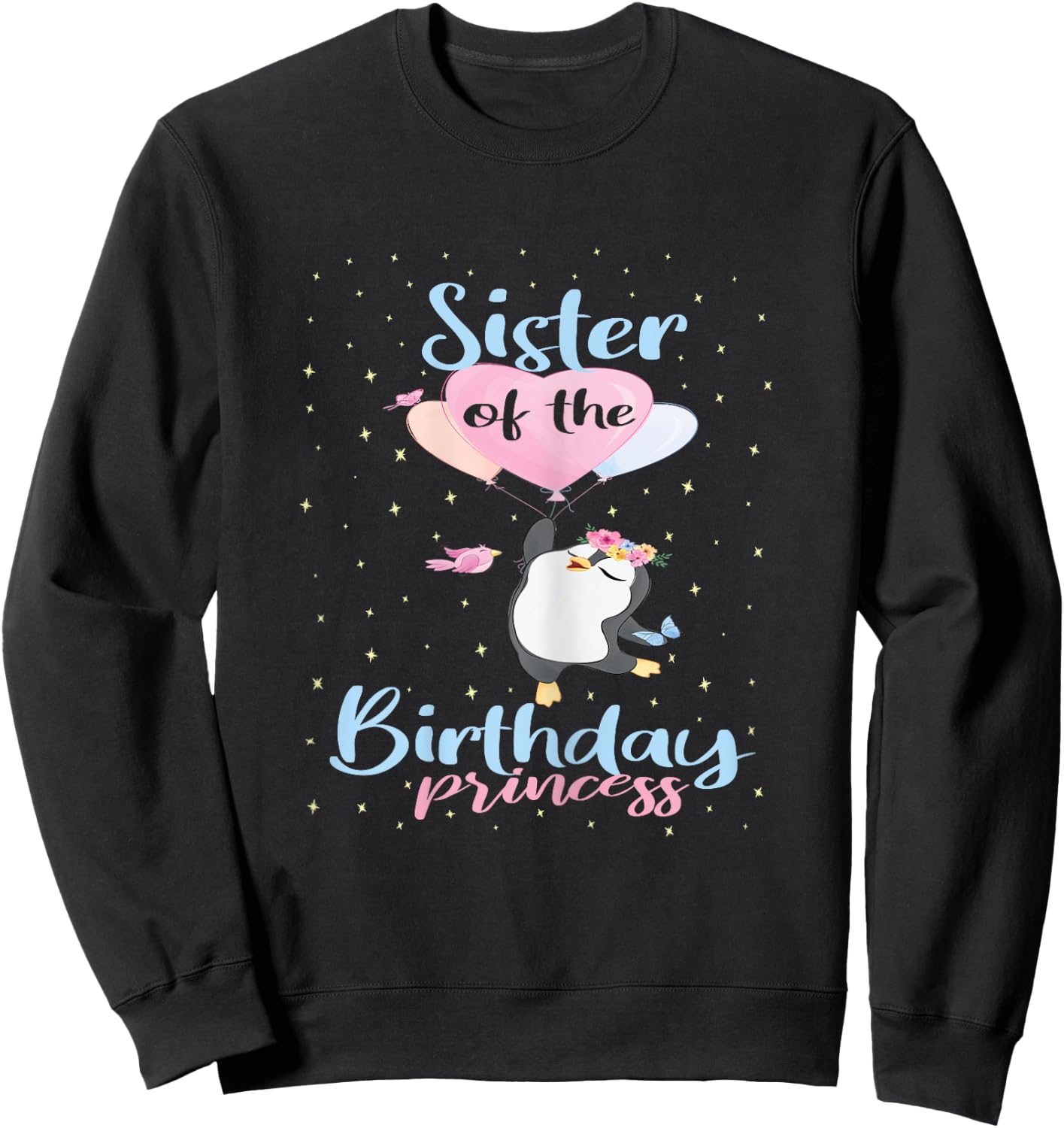 Sister Of The Birthday Princess Penguin Girls B-day Party Sweatshirt - Sweatshirt | Black