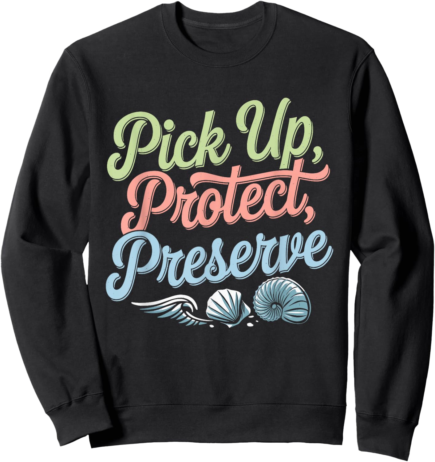 Beach Clean-Up Volunteer Ocean Conservation Eco-Friendly Sweatshirt - Sweatshirt | Black