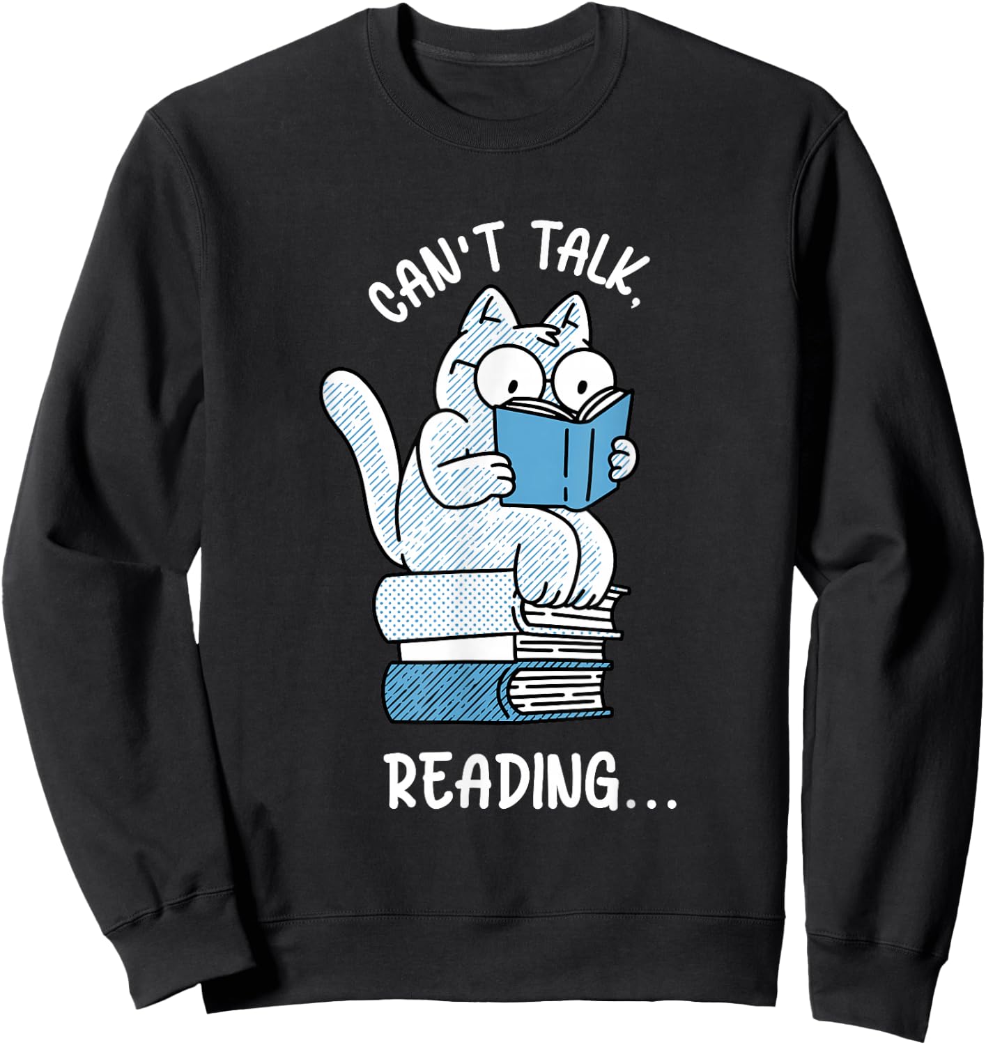Can't Talk I'm Reading Right Now Word Books Sweatshirt - Sweatshirt | Black