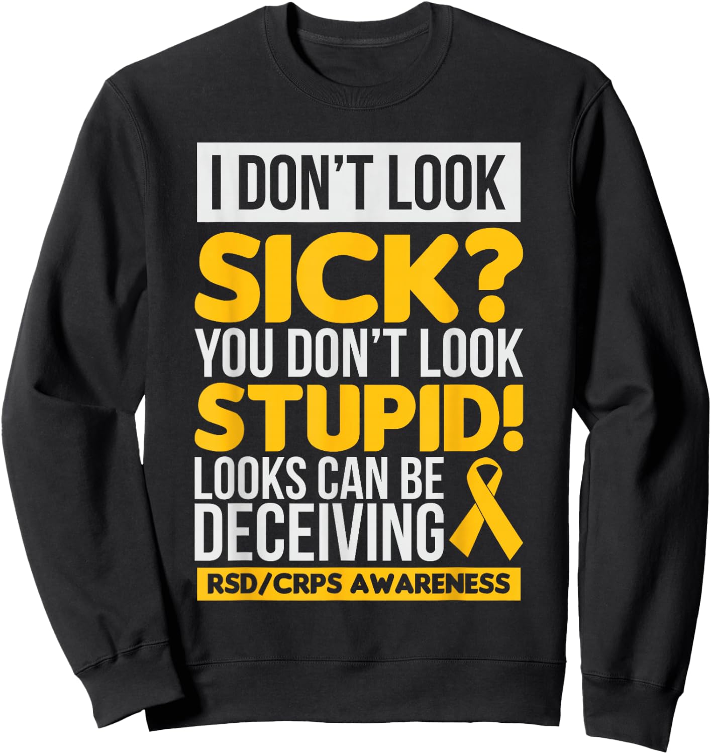 RSD Awareness Shirt CRPS Awareness Gift Sweatshirt - Sweatshirt | Black