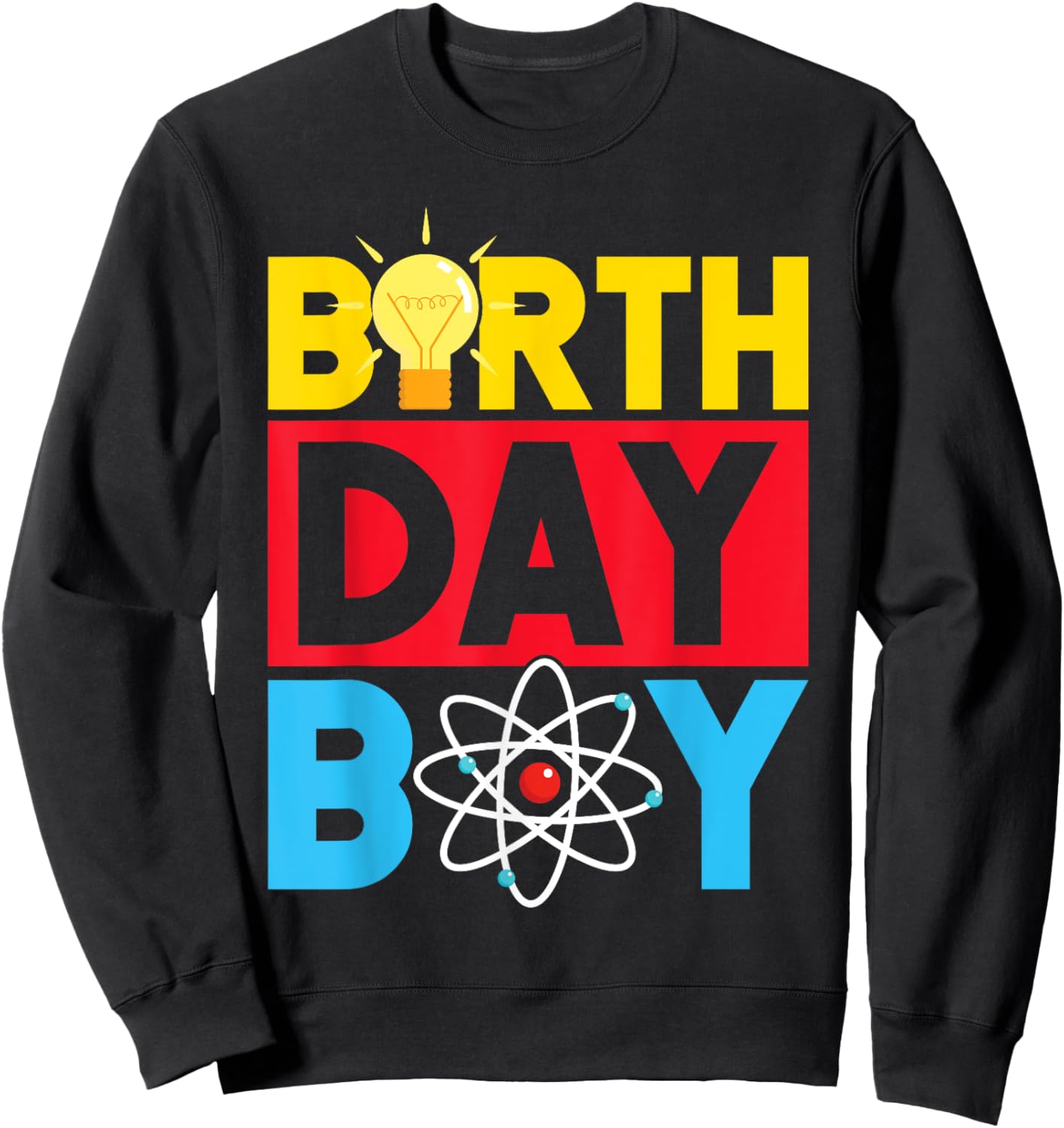 Science Birthday Boy Sweatshirt - Sweatshirt | Black