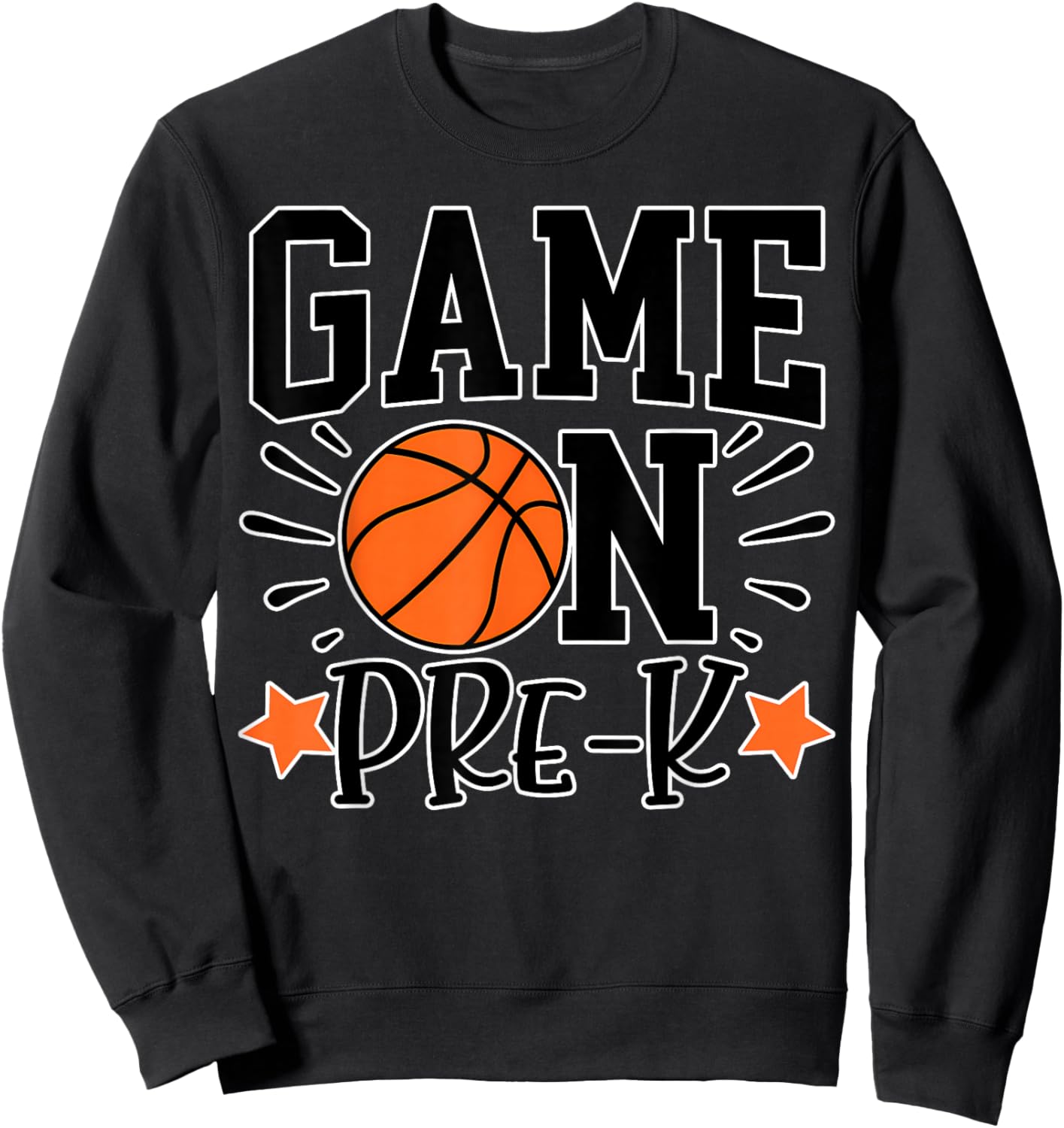 Funny Game On Pre-K Kids Basketball Preschool Sports Sweatshirt - Sweatshirt | Black