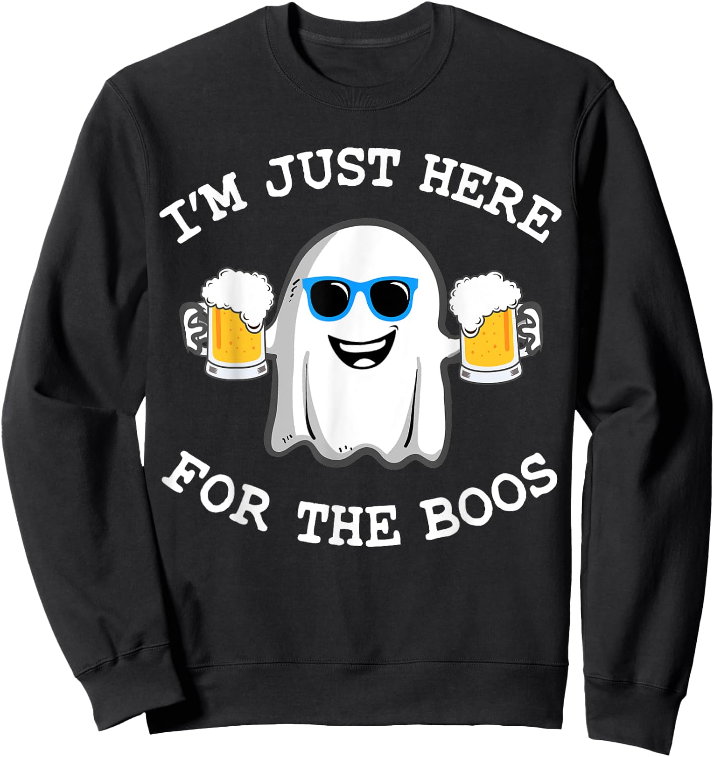 Funny Halloween I'm just here for the boos costume gift Sweatshirt - Sweatshirt | Black