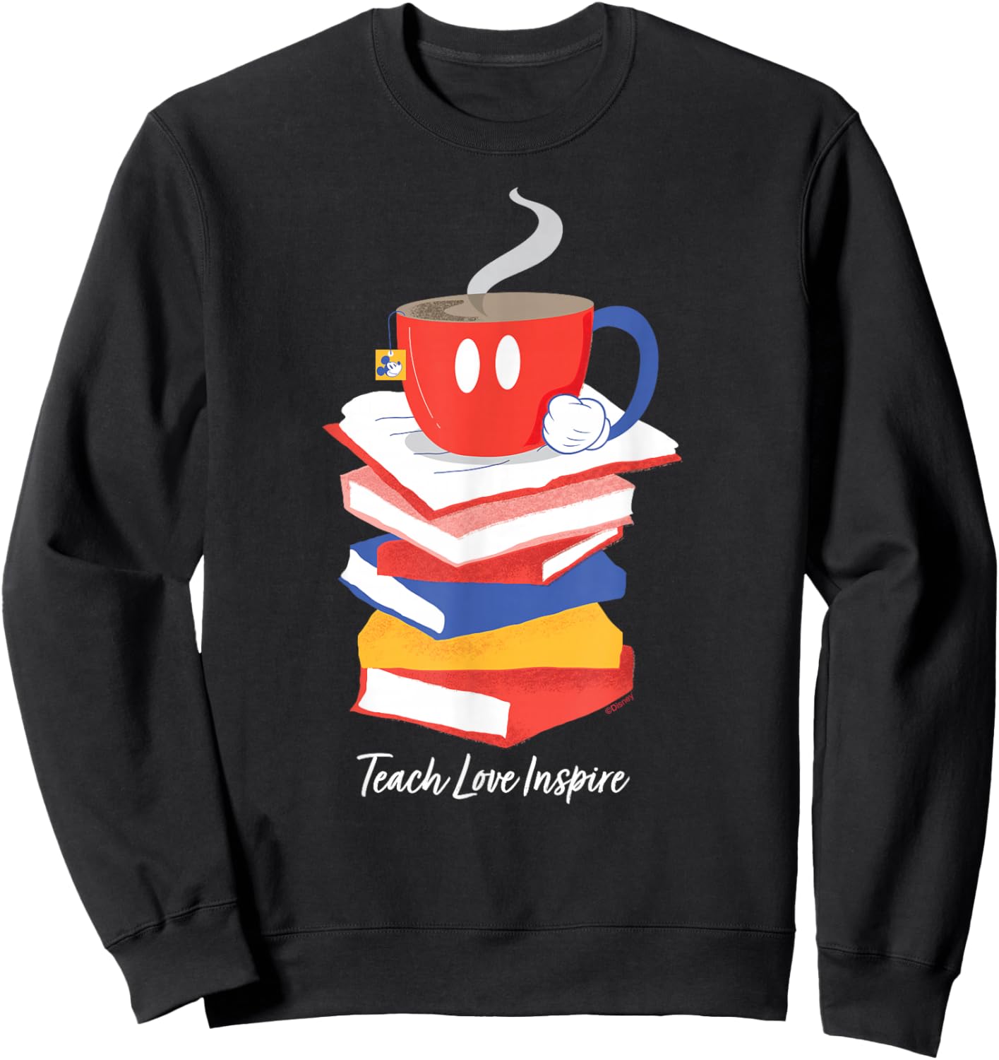 Disney Mickey Mouse Teacup Teach Love Inspire Teacher's Day Sweatshirt - Sweatshirt | Black