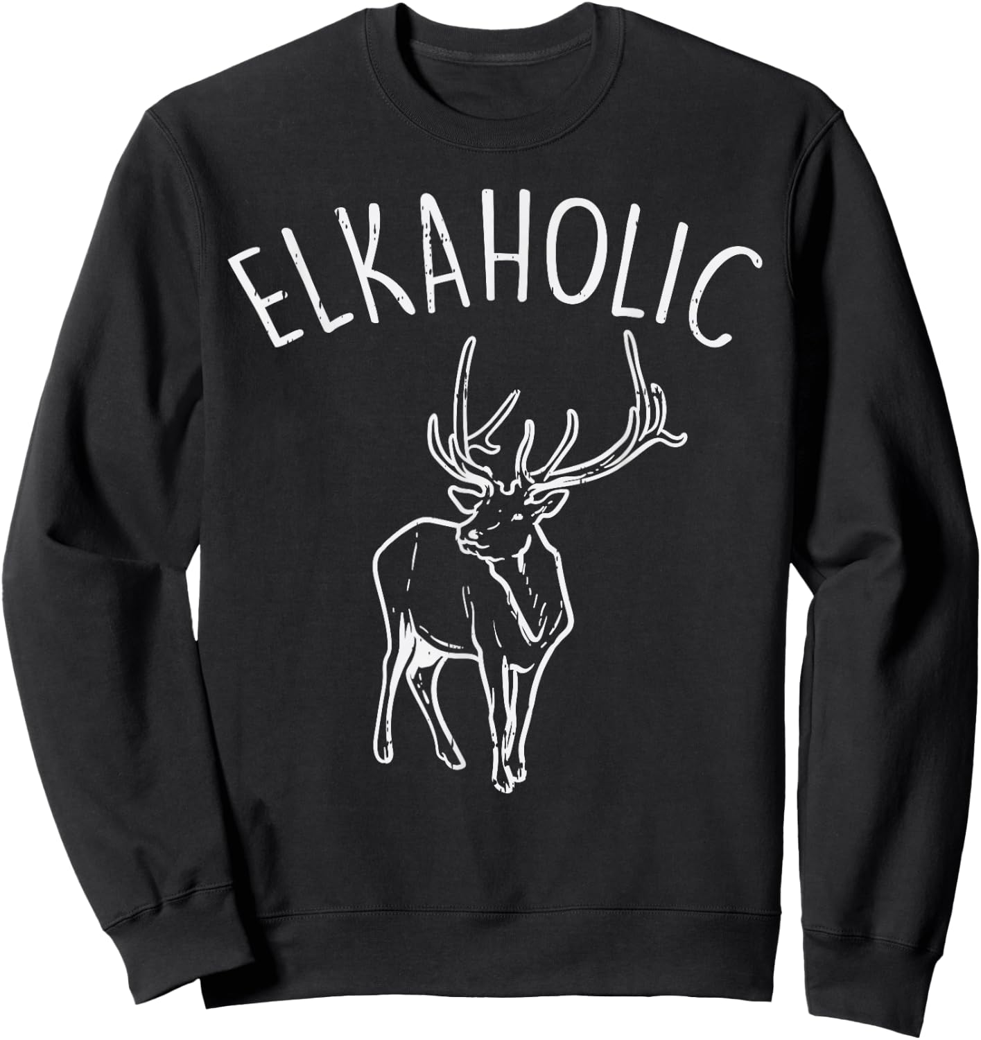 Elkaholic Funny Elk Hunting Deer Archery Bow Hunter Gift Sweatshirt - Sweatshirt | Black