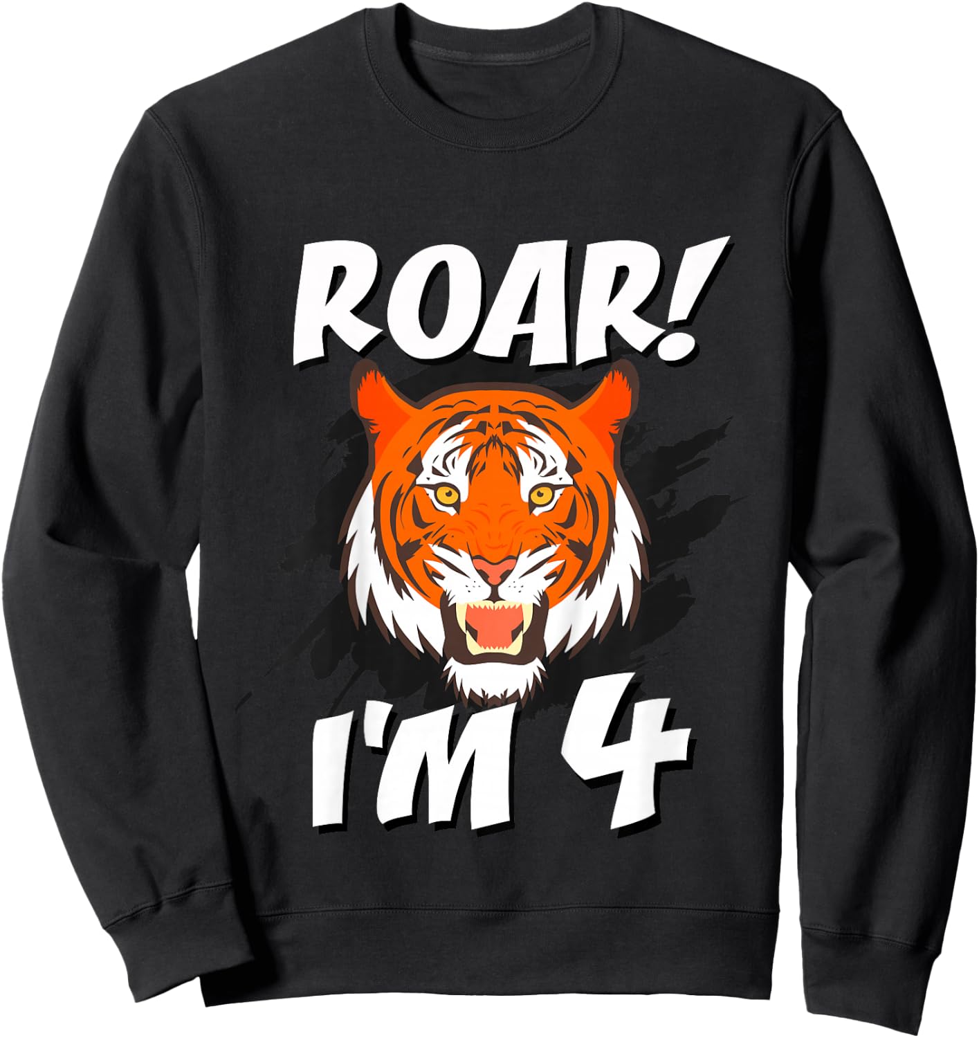 4 Year Old Tiger Birthday Party Tigers Roar Safari 4th Gift Sweatshirt - Sweatshirt | Black