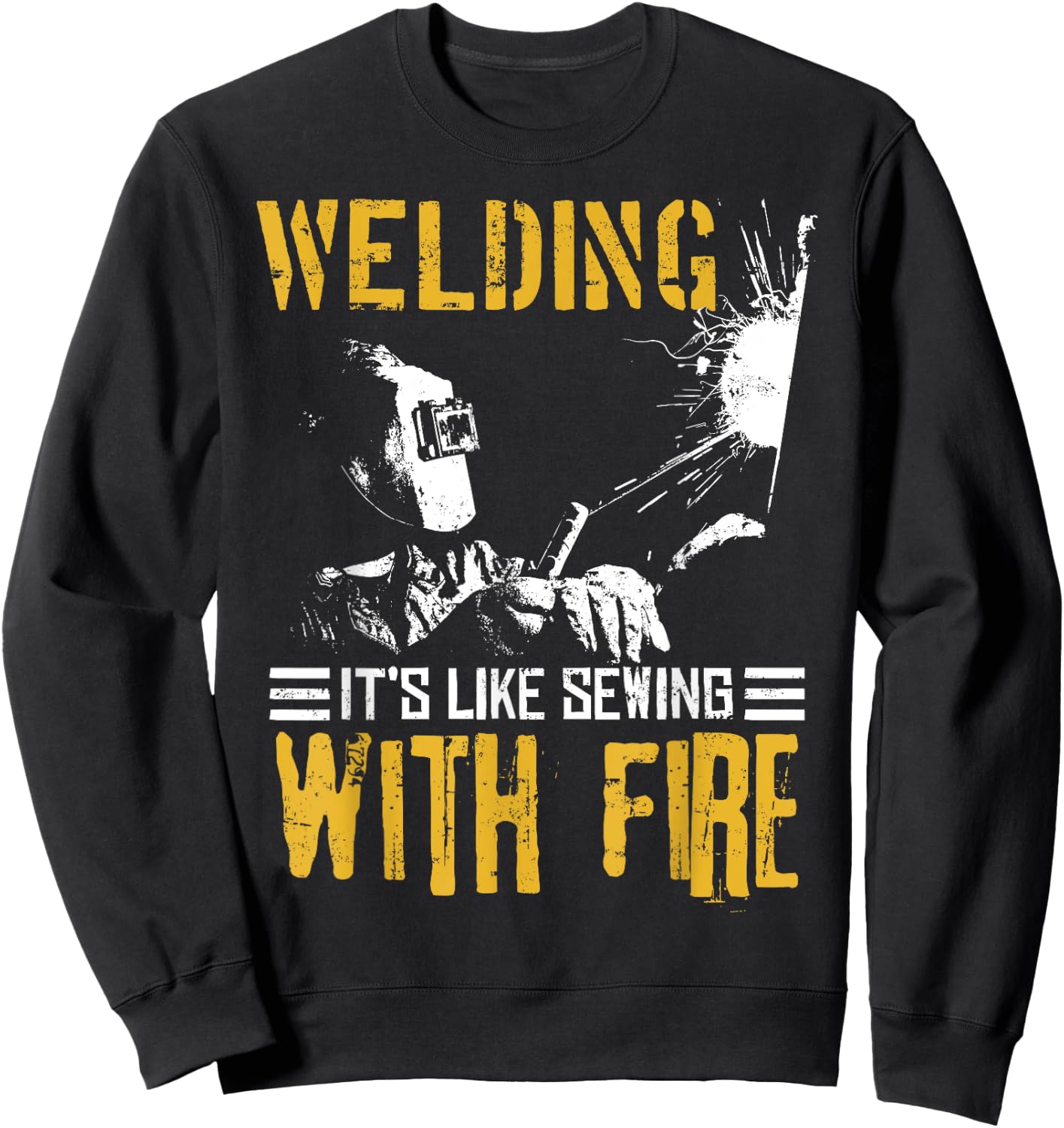 Welder Gift Shirt | Welding Like Sewing With Fire Sweatshirt - Sweatshirt | Black