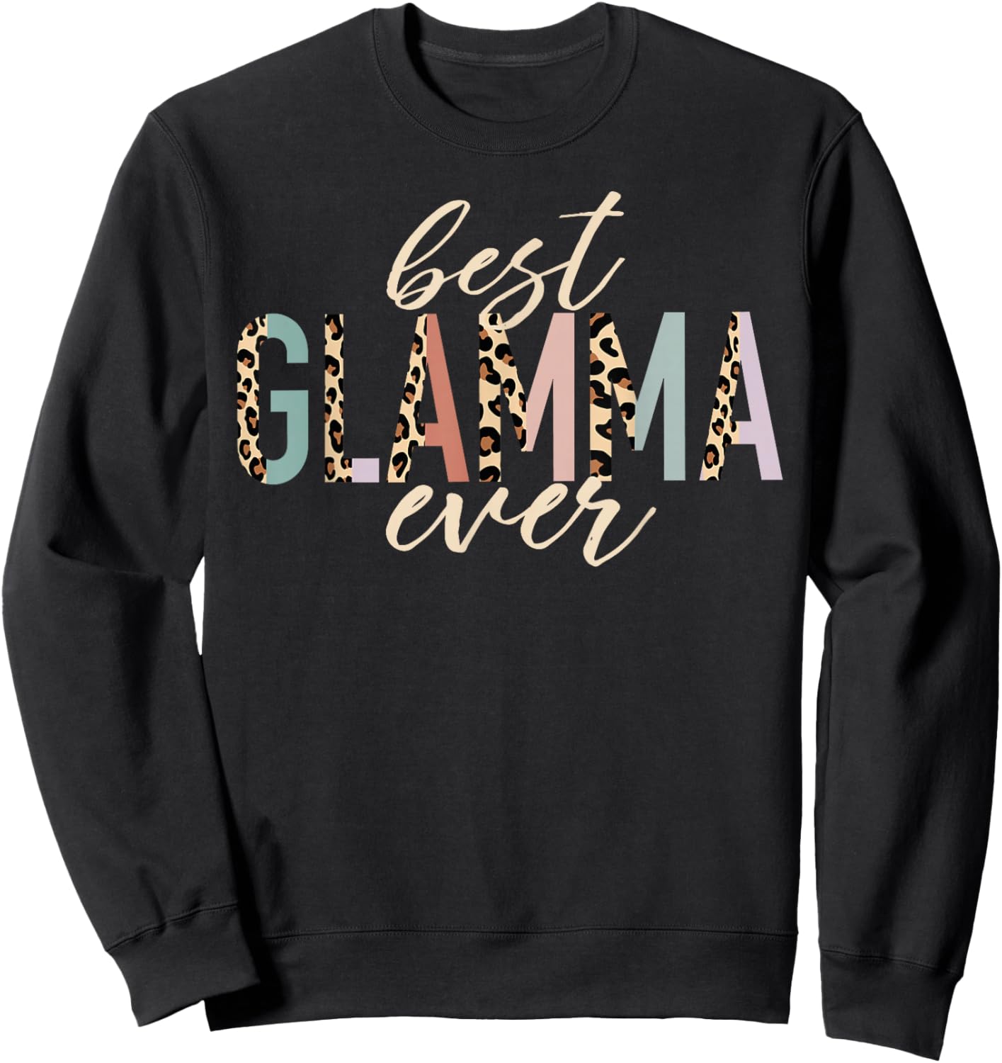 Best Glamma Ever Gifts Leopard Print Mother's Day Sweatshirt - Sweatshirt | Black