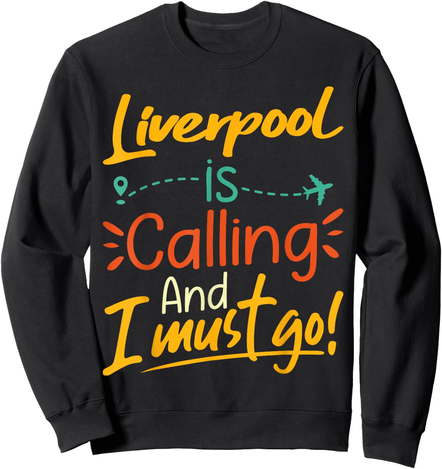 Liverpool Is Calling and I Must Go - England Travelling Sweatshirt - Sweatshirt | Black