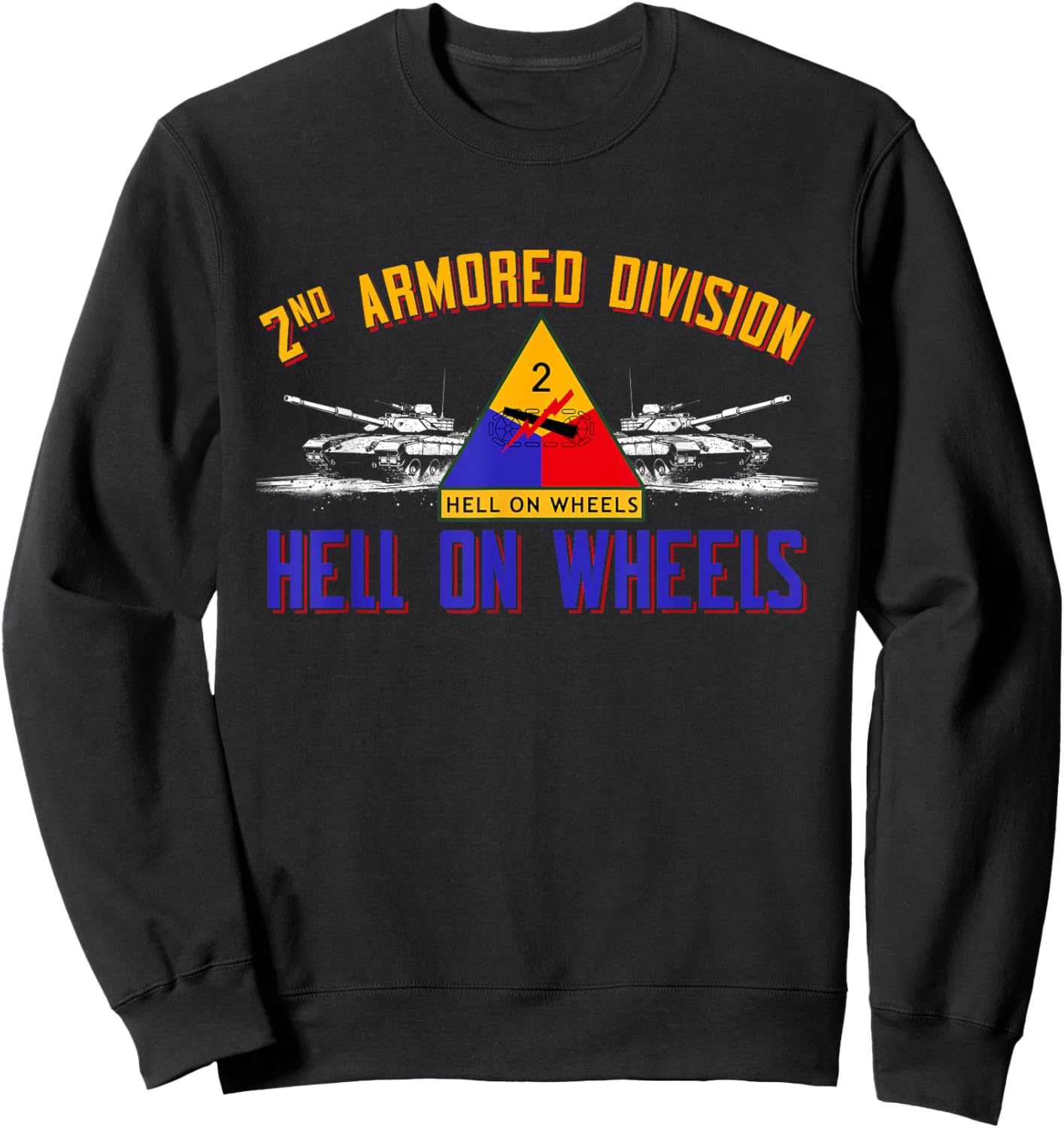 2nd Armored Division Ft Hood Texas Vintage Gifts Sweatshirt - Sweatshirt | Black