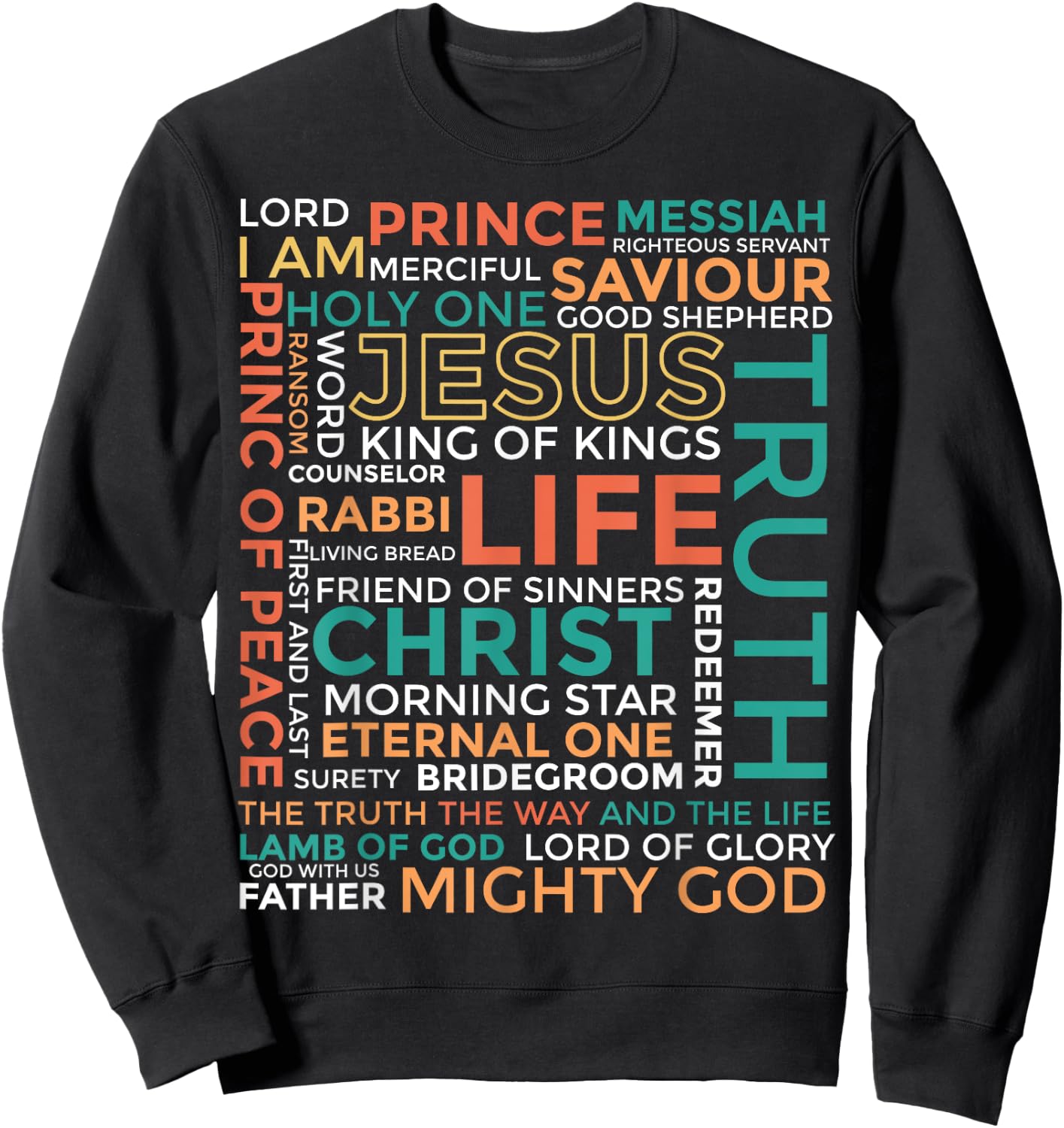 Names of Jesus - Christian Shirt Sweatshirt - Sweatshirt | Black