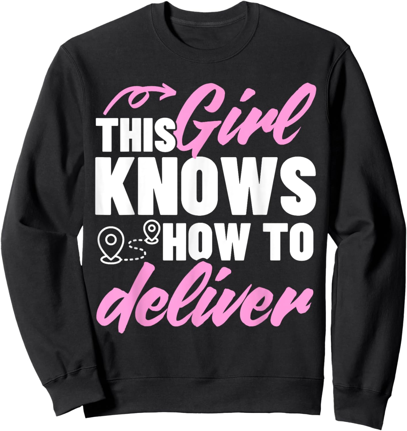 Cute Delivery Driver Art For Girl Women Delivery Services Sweatshirt - Sweatshirt | Black